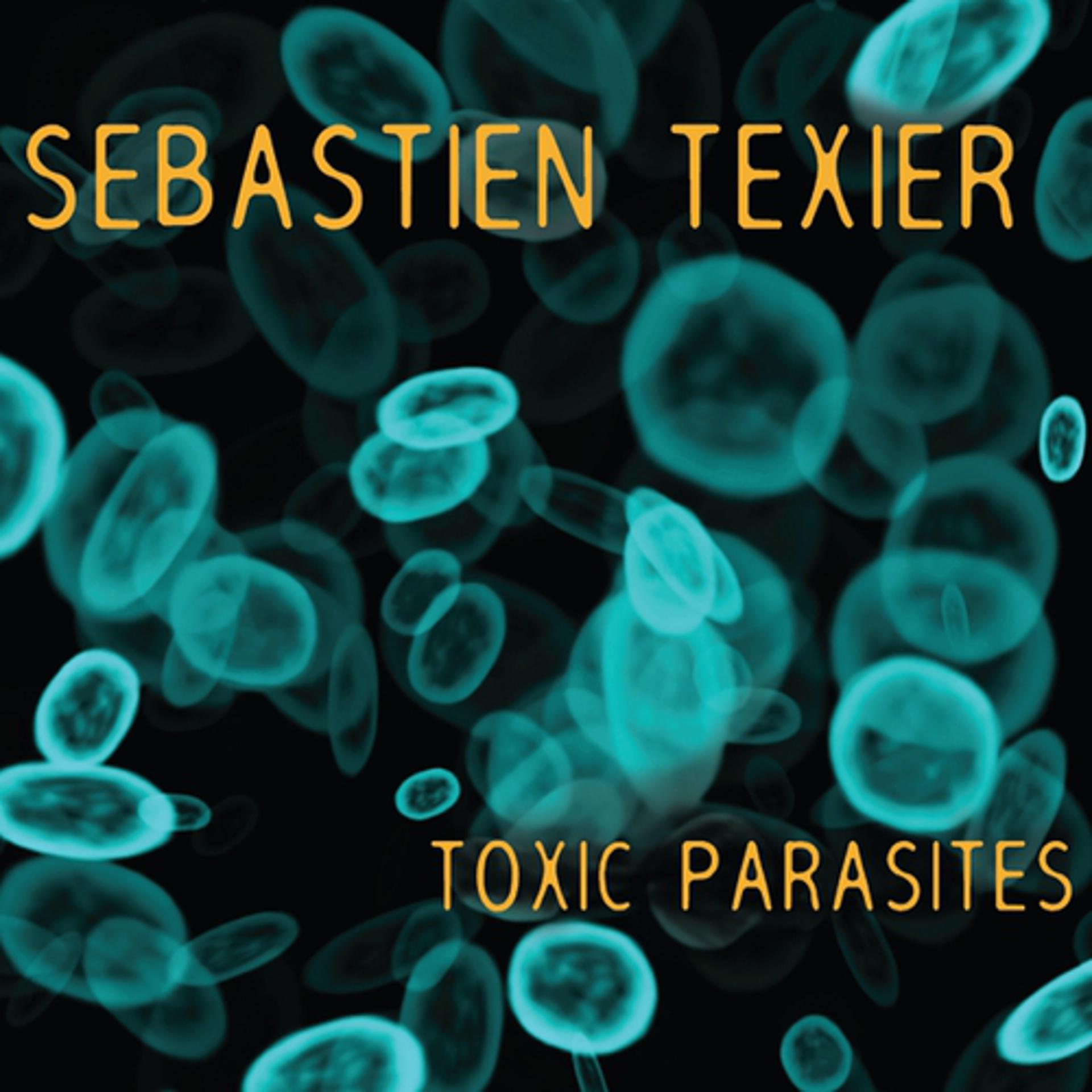 Постер альбома Toxic Parasites