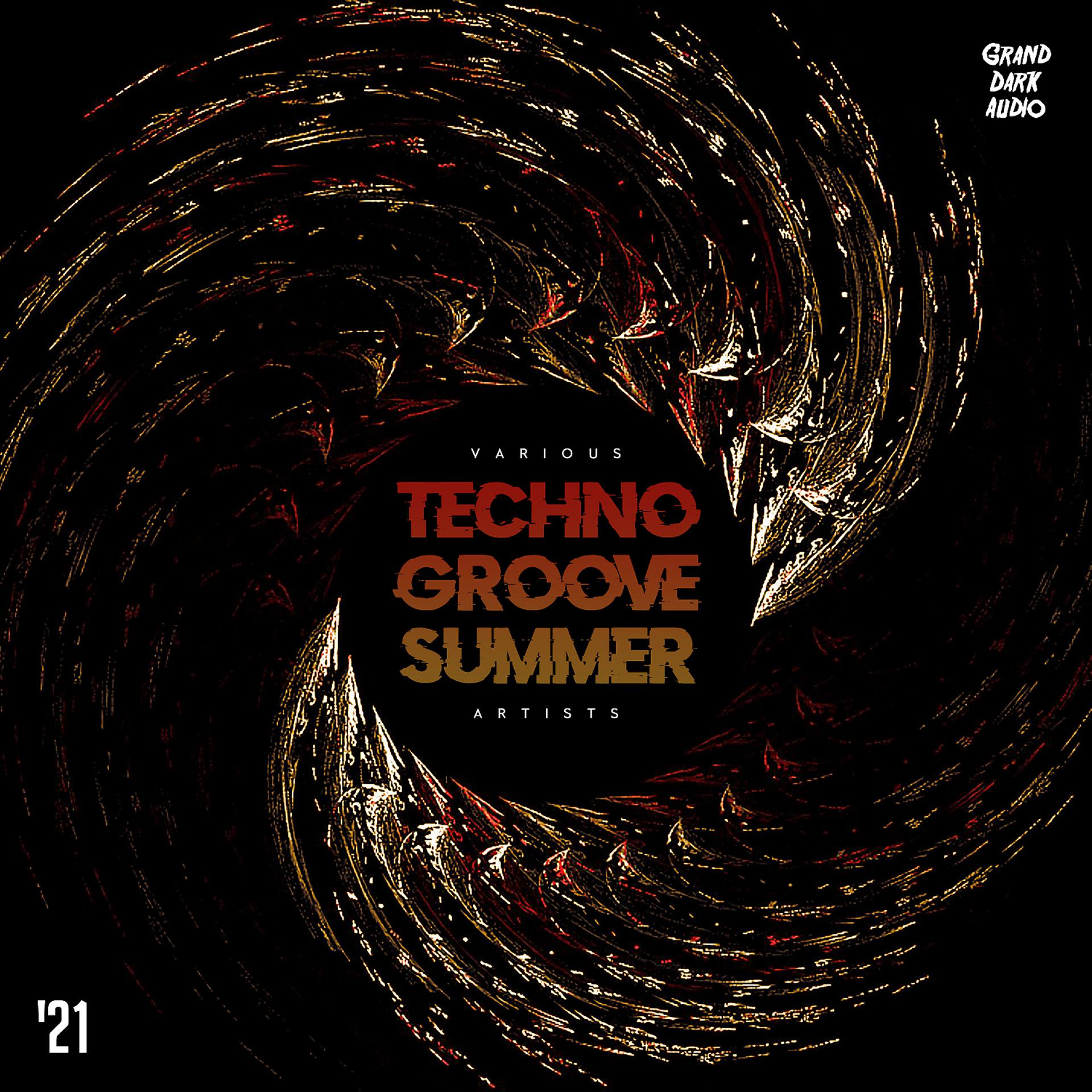 Постер альбома Techno Groove Summer '21
