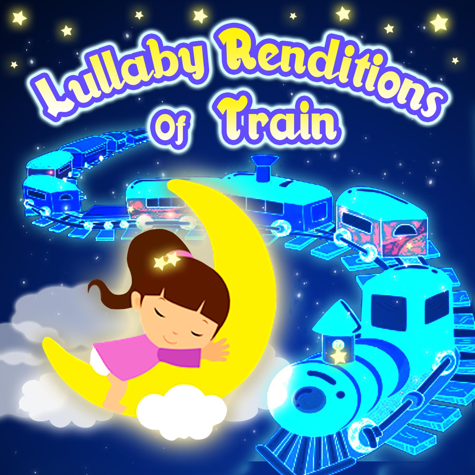 Постер альбома Lullaby Renditions of Train