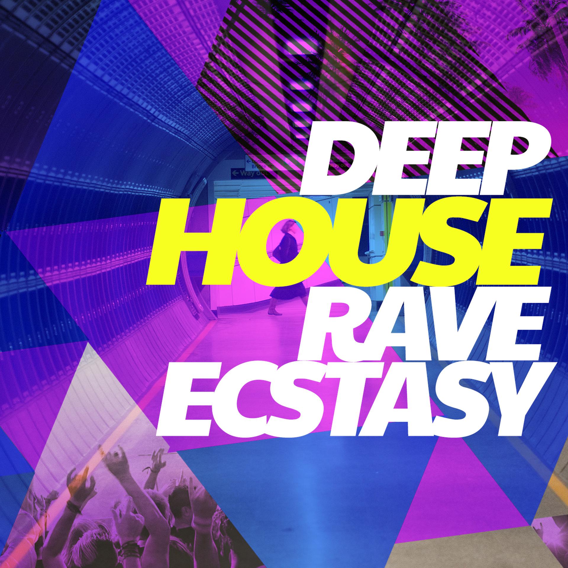 Постер альбома Deep House Rave Ecstasy
