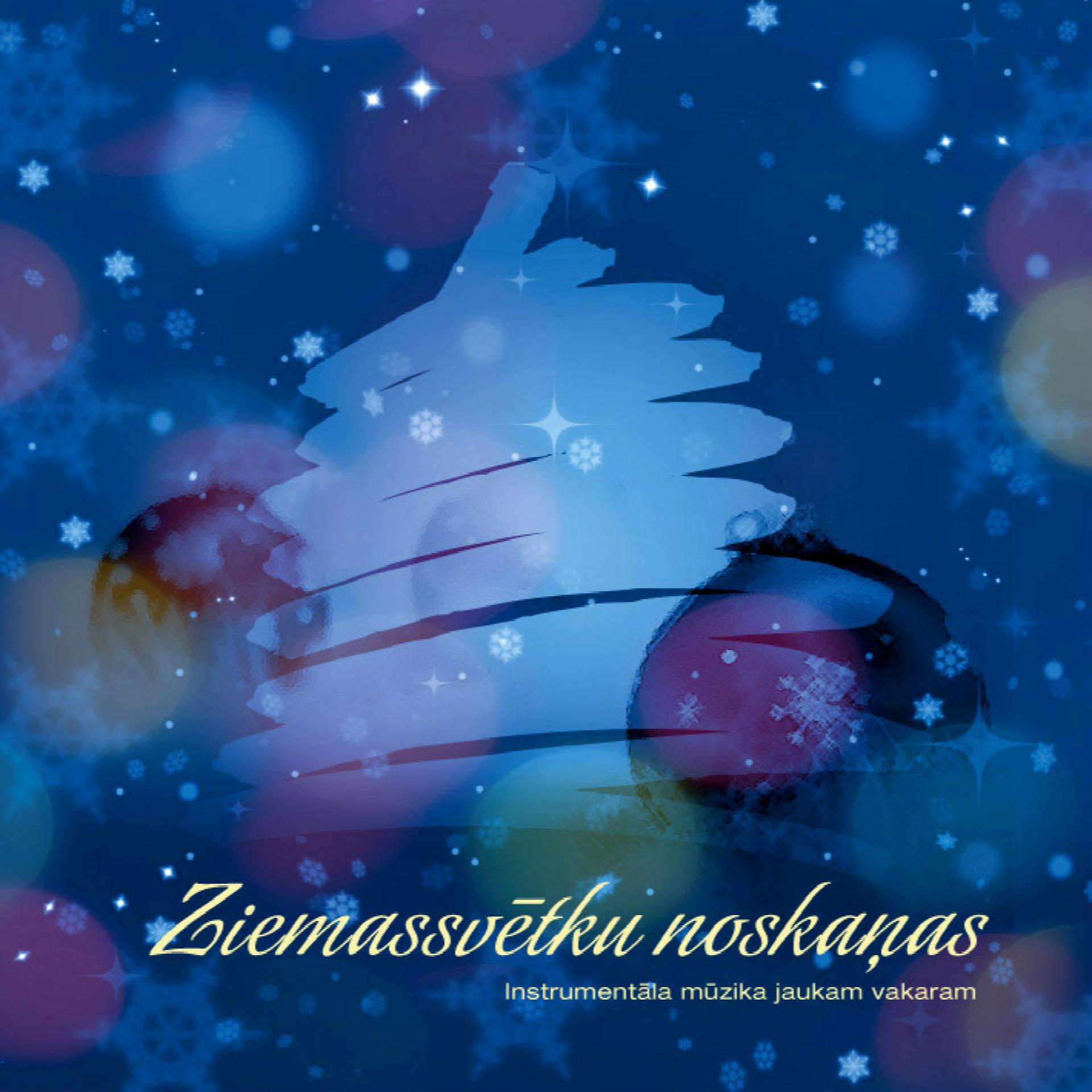 Постер альбома Ziemassvētku Noskaņas