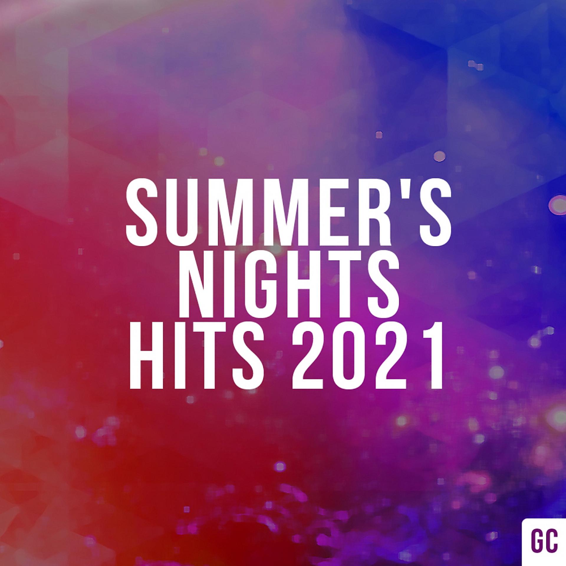 Постер альбома Summer's Nights Hits 2021