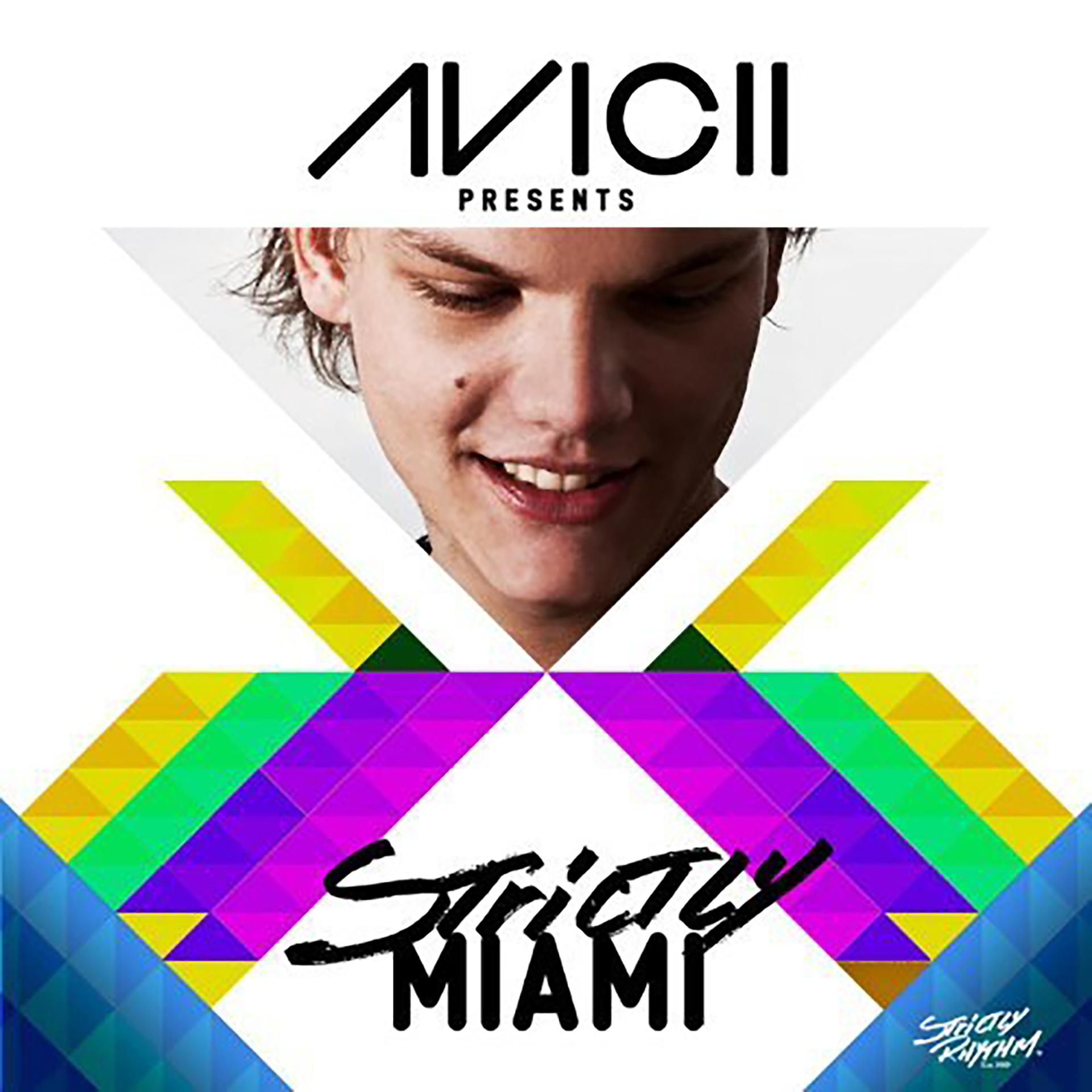 Постер альбома Avicii Presents Strictly Miami (Mixed Version)