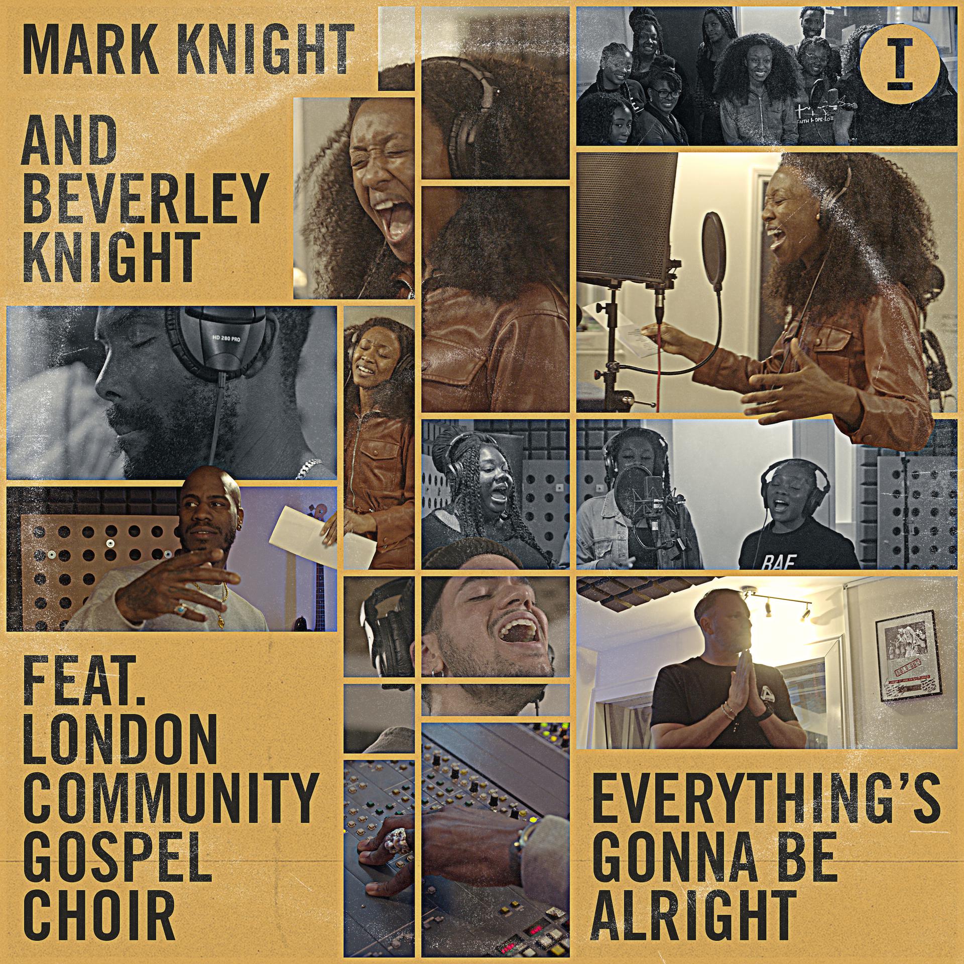 Постер альбома Everything's Gonna Be Alright (feat. London Community Gospel Choir)