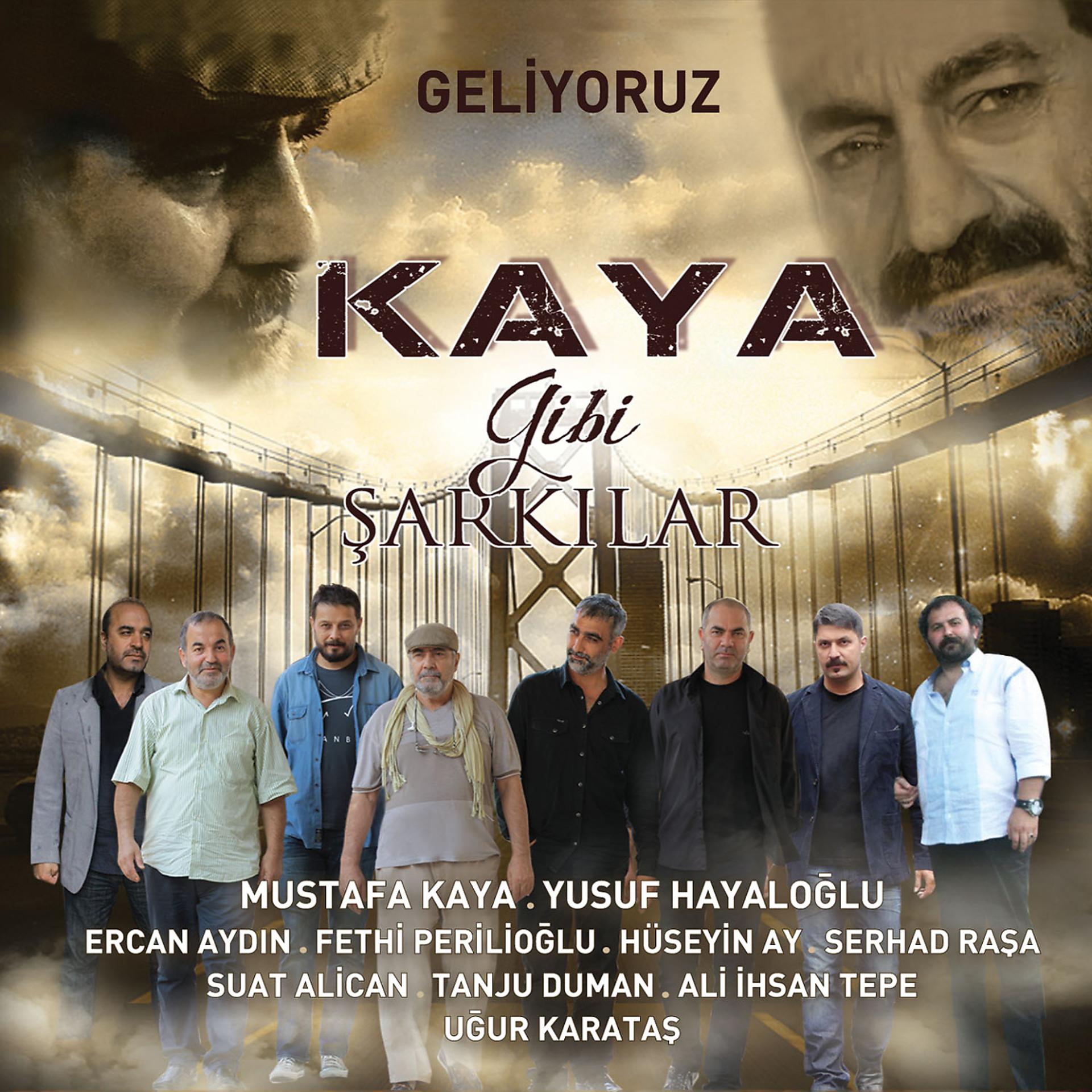 Постер альбома Kaya Gibi Şarkılar