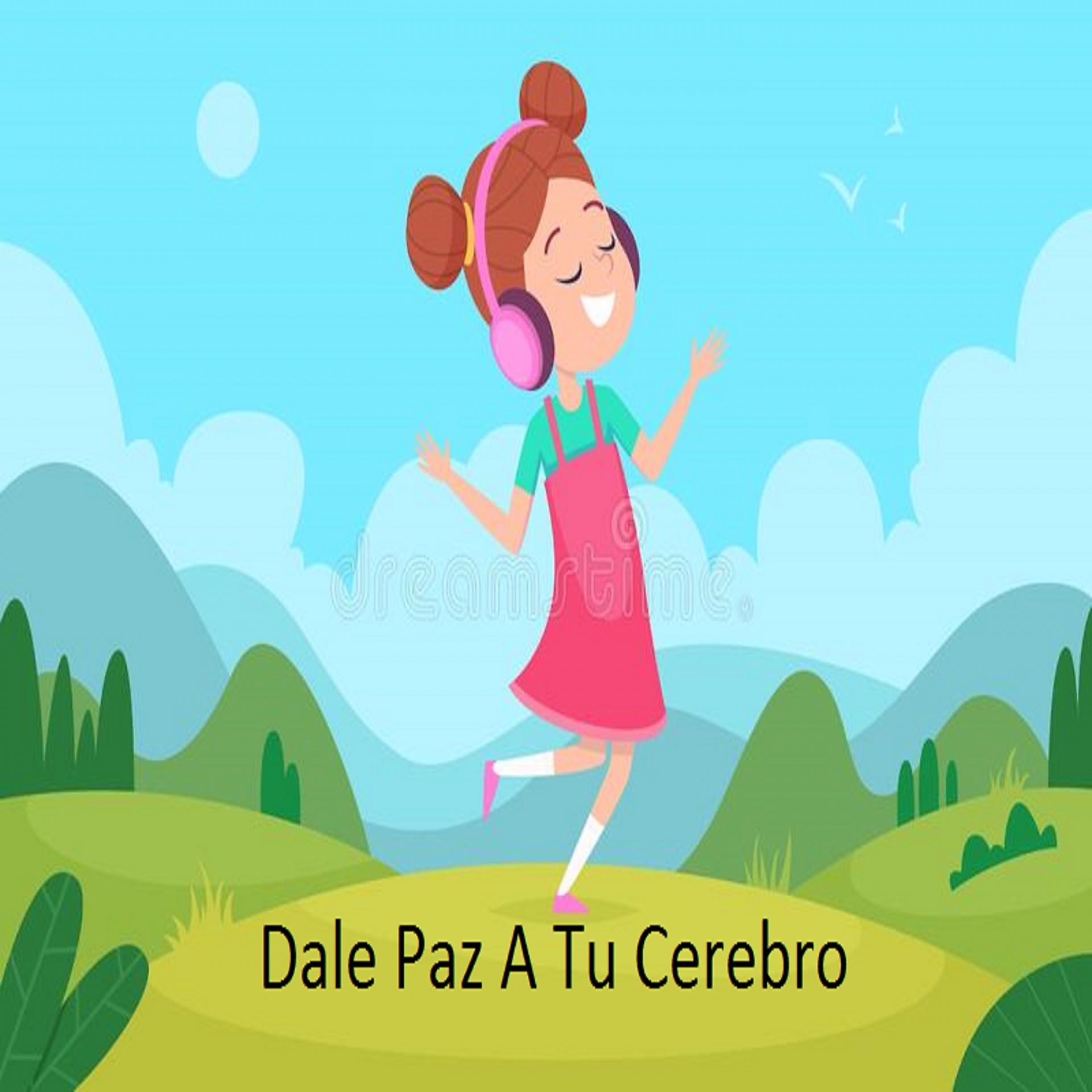 Постер альбома Dale Paz A Tu Cerebro