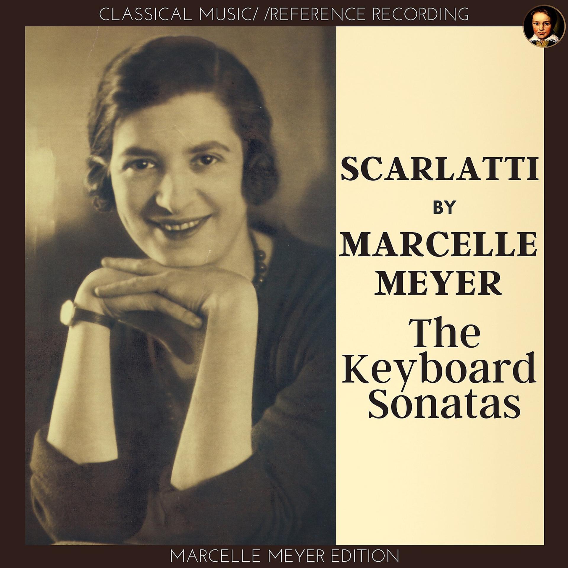 Постер альбома Scarlatti: The Keyboard Sonatas