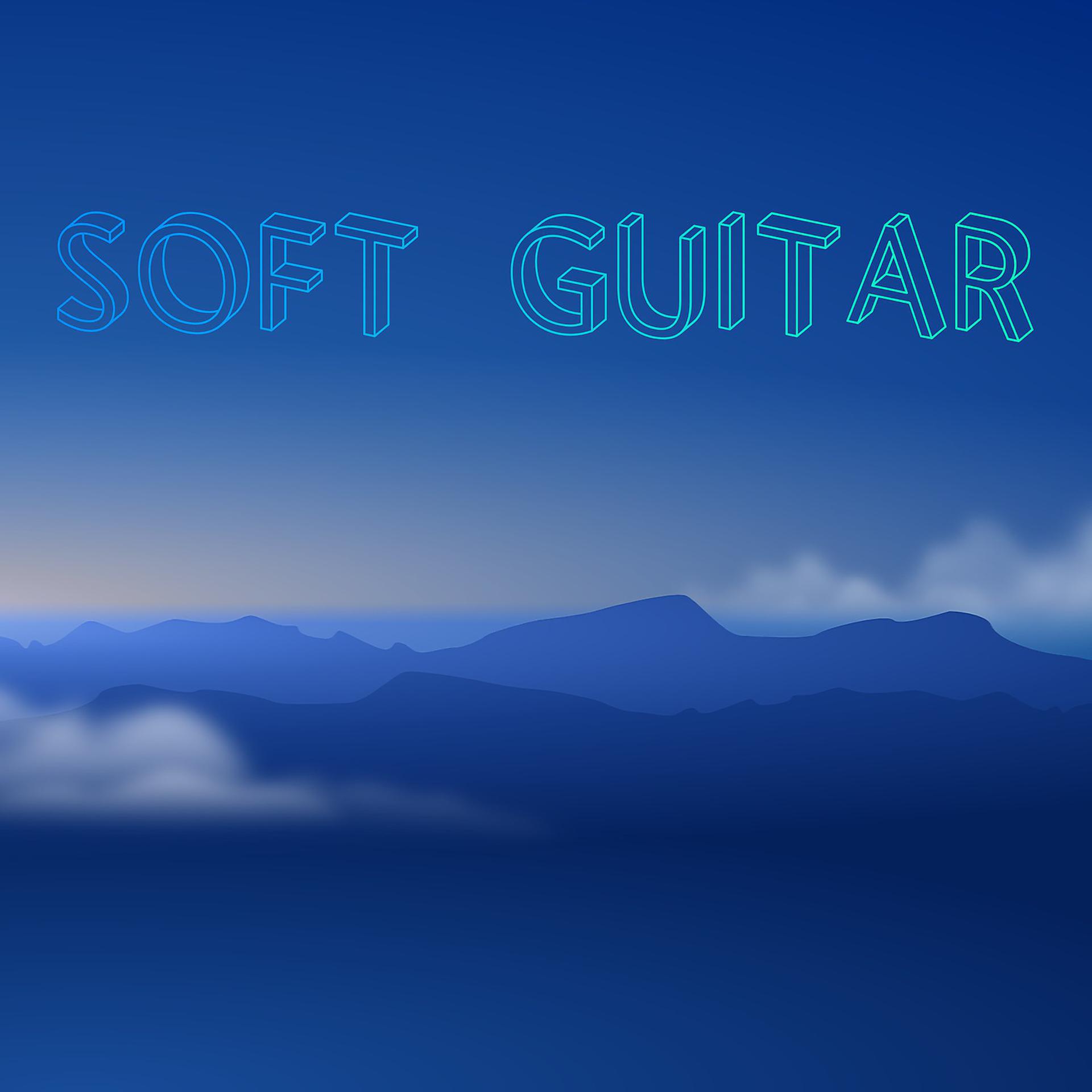 Постер альбома Soft Guitar