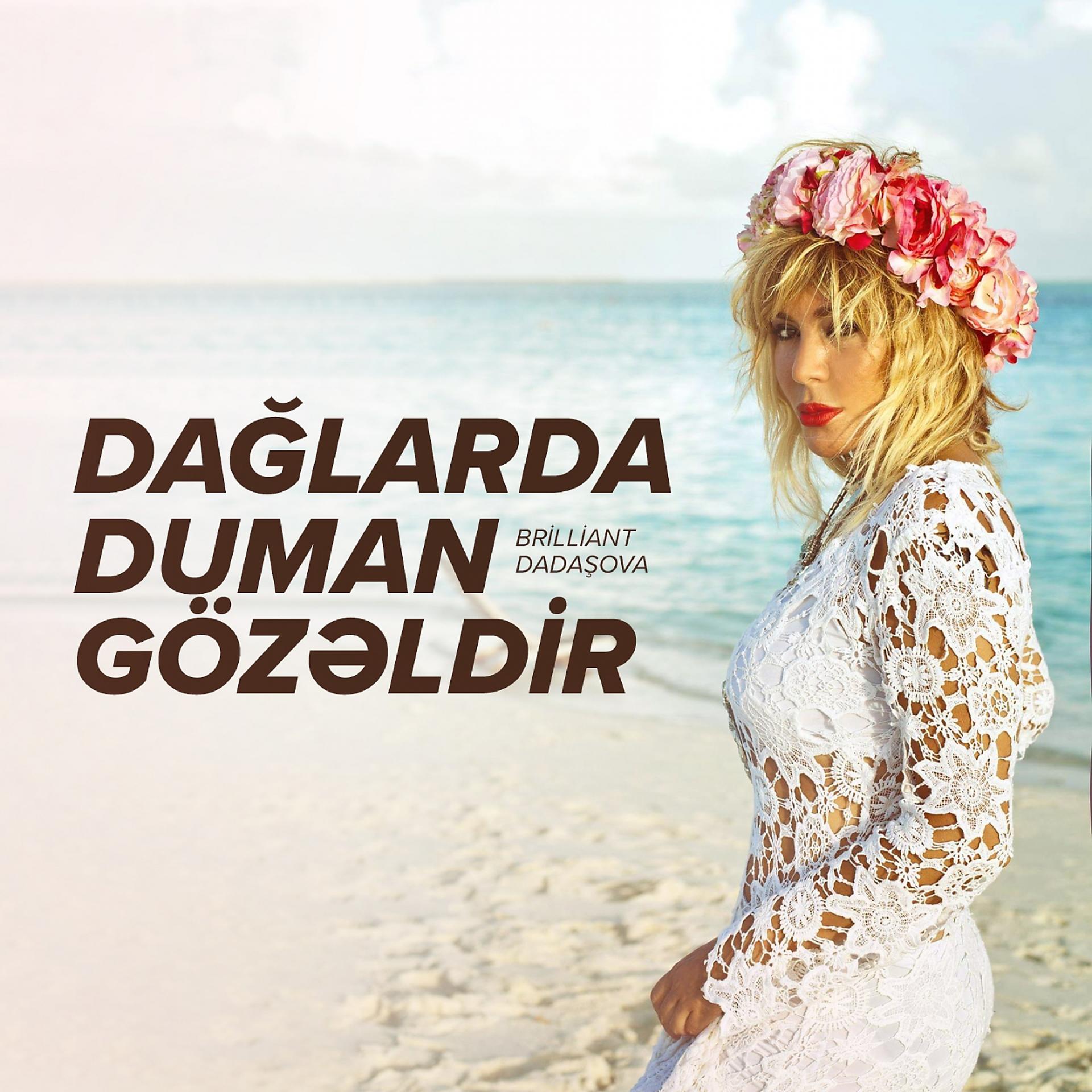 Постер альбома Dağlarda Duman Gözəldir