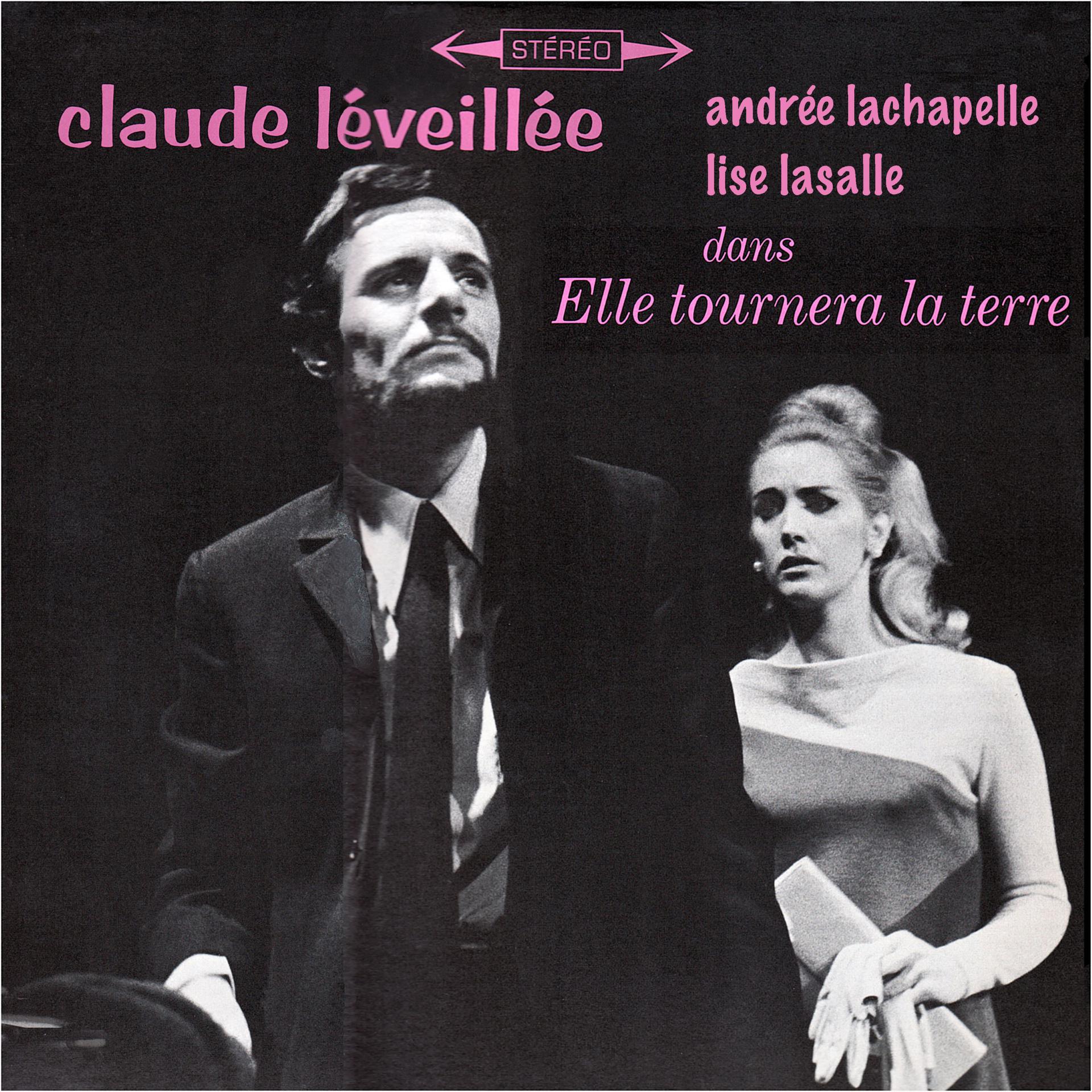 Постер альбома Claude Léveillée dans Elle tournera la terre