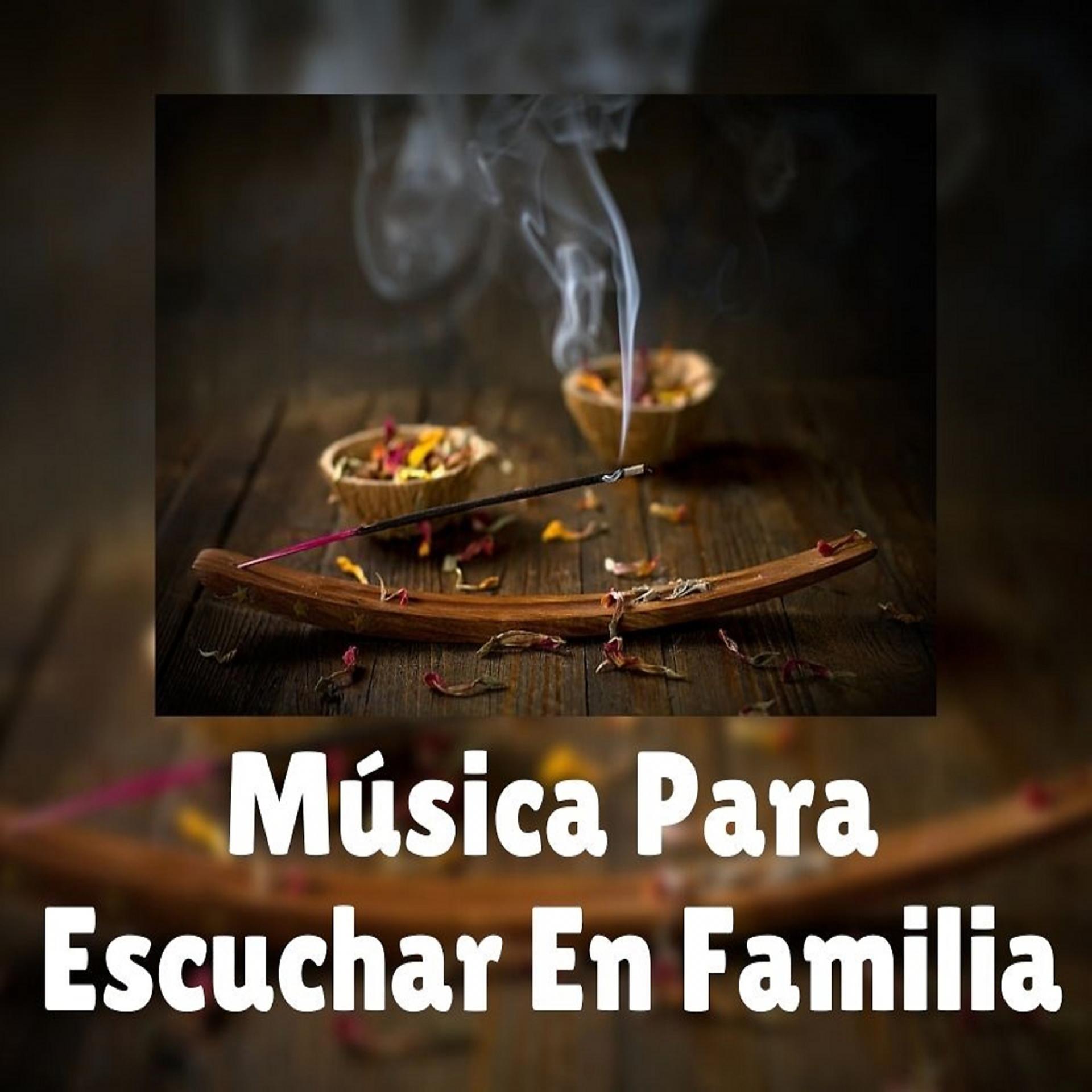 Постер альбома Música para Escuchar en Familia