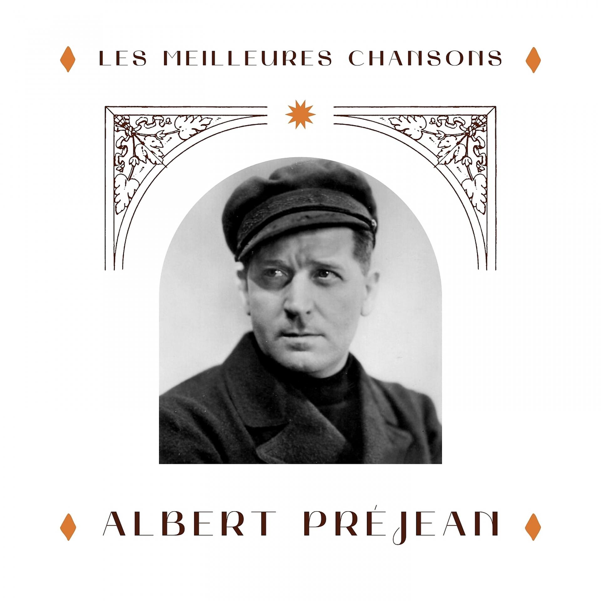 Постер альбома Albert préjean - les meilleures chansons