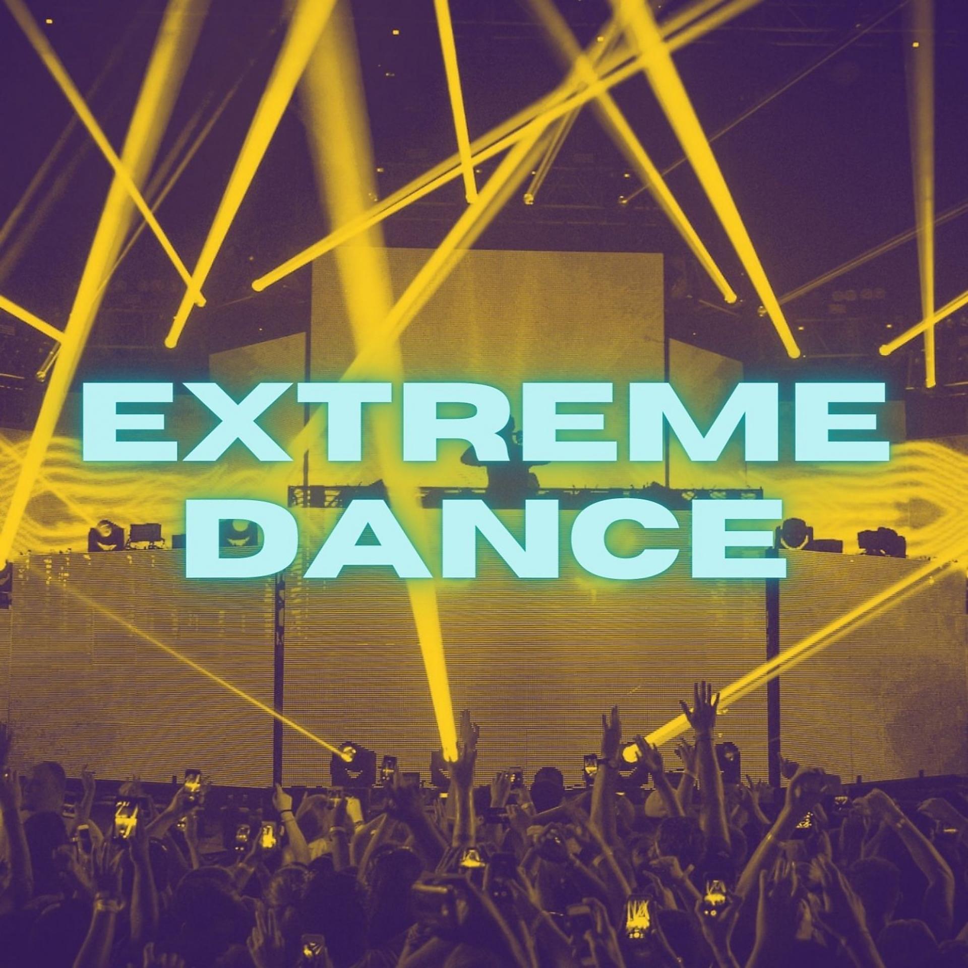 Постер альбома Extreme Dance