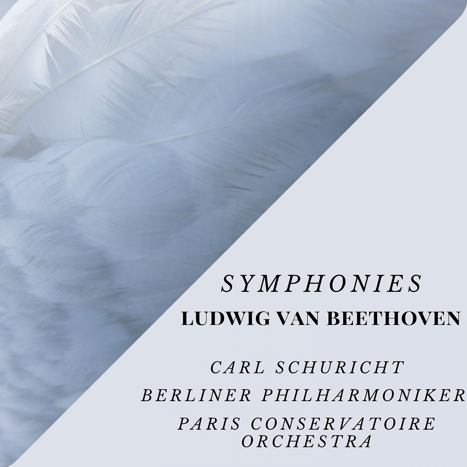 Постер альбома Symphonies - Ludwig Van Beethoven