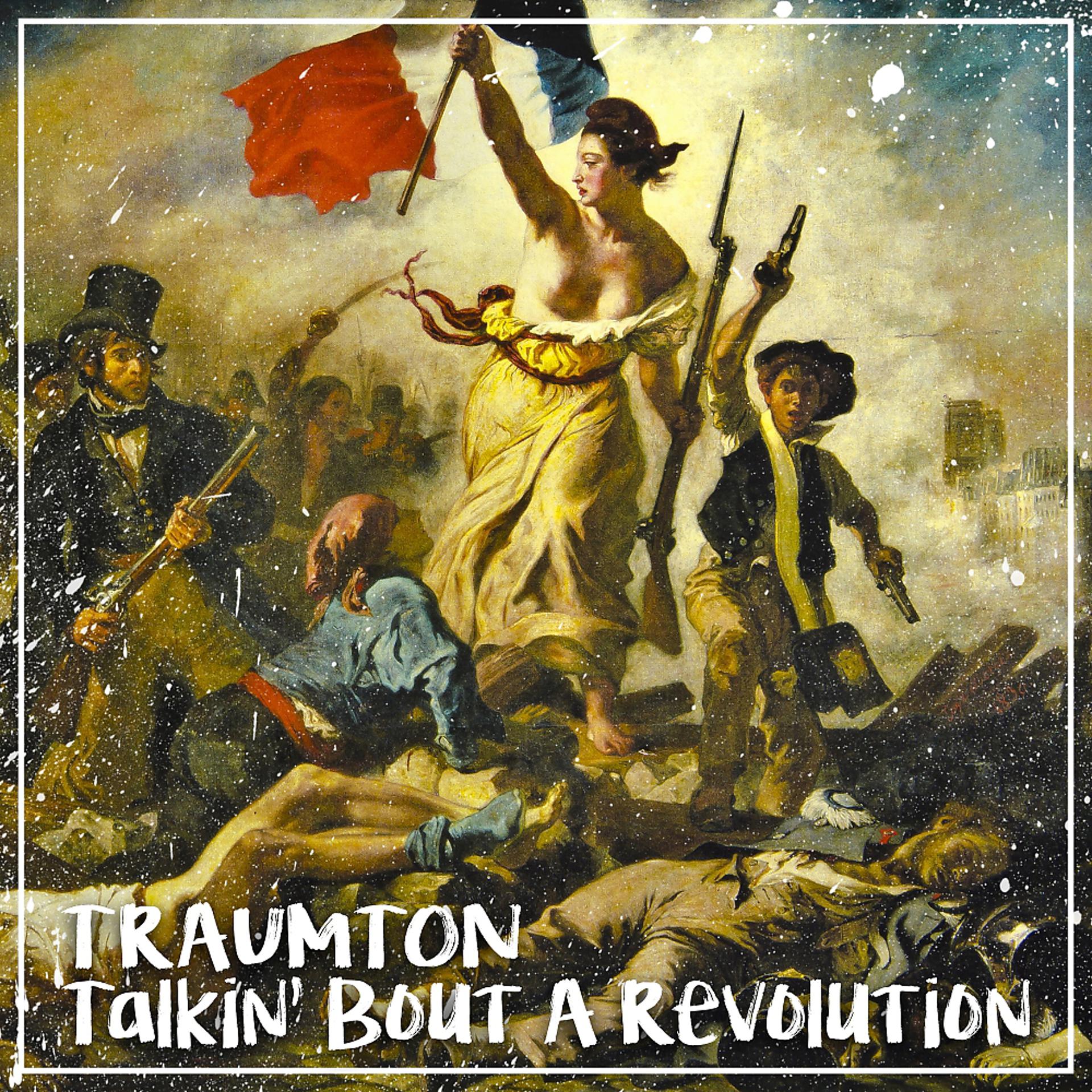 Постер альбома Talkin' Bout A Revolution