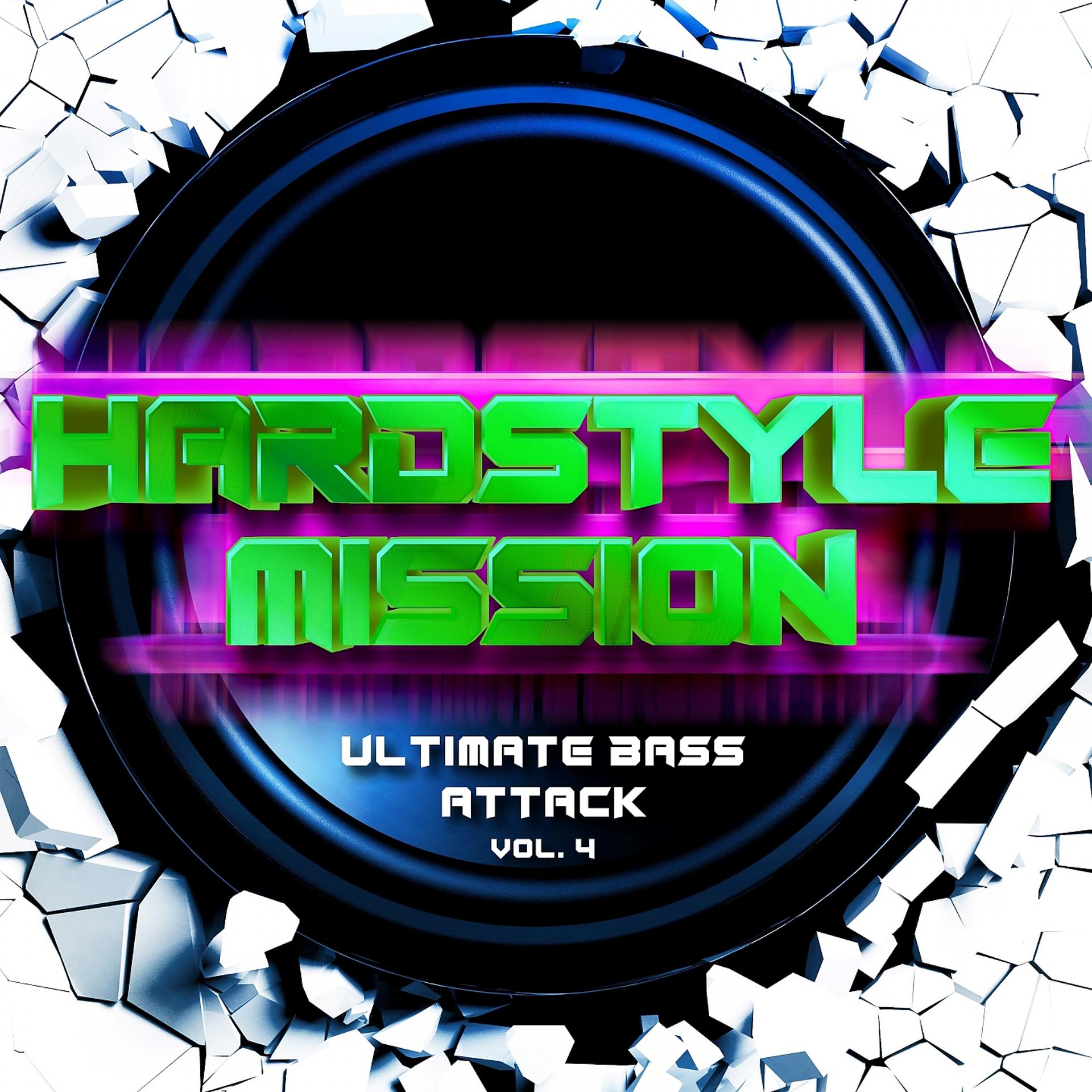 Постер альбома Hardstyle Mission, Vol. 4: Ultimate Bass Attack