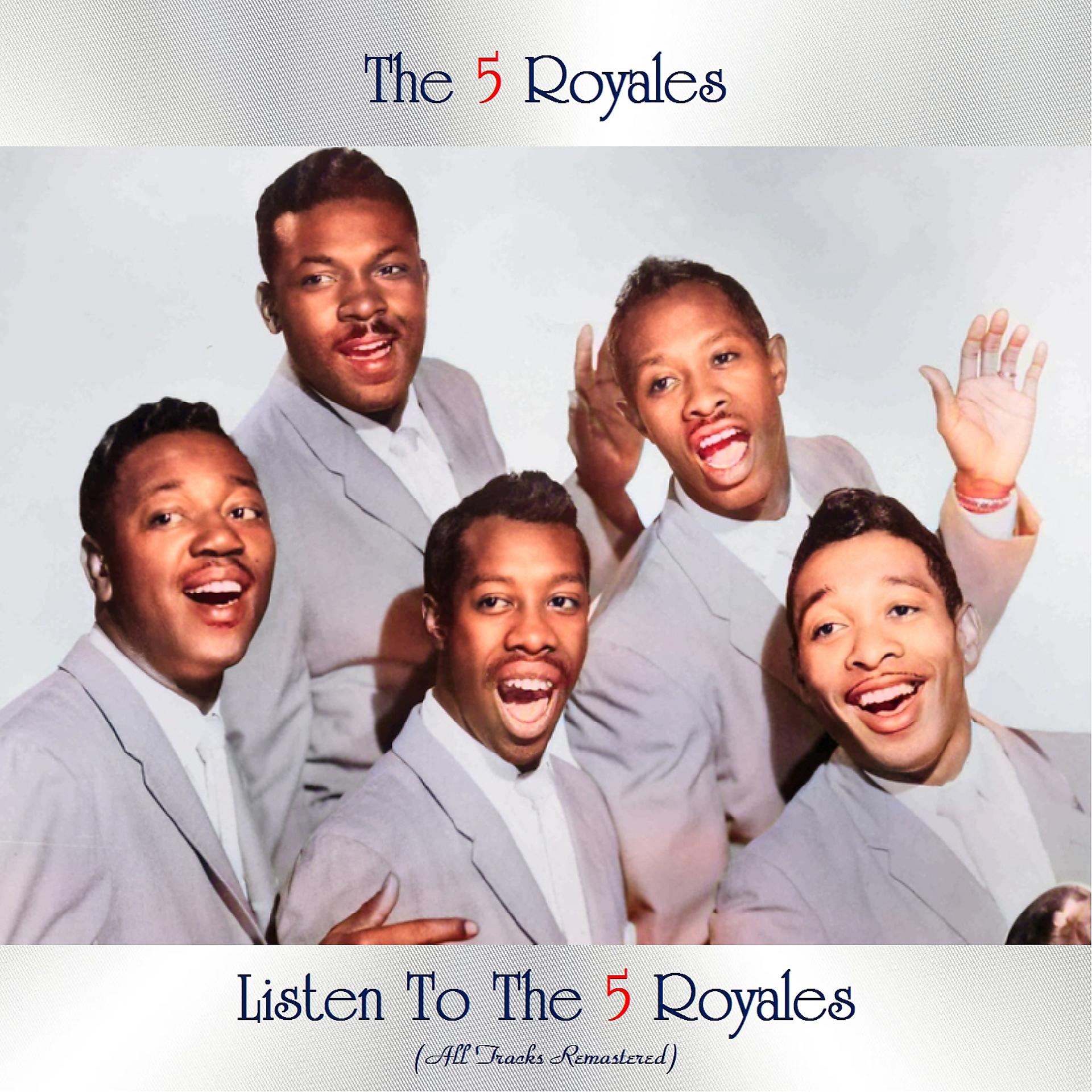 Постер альбома Listen to the 5 Royales