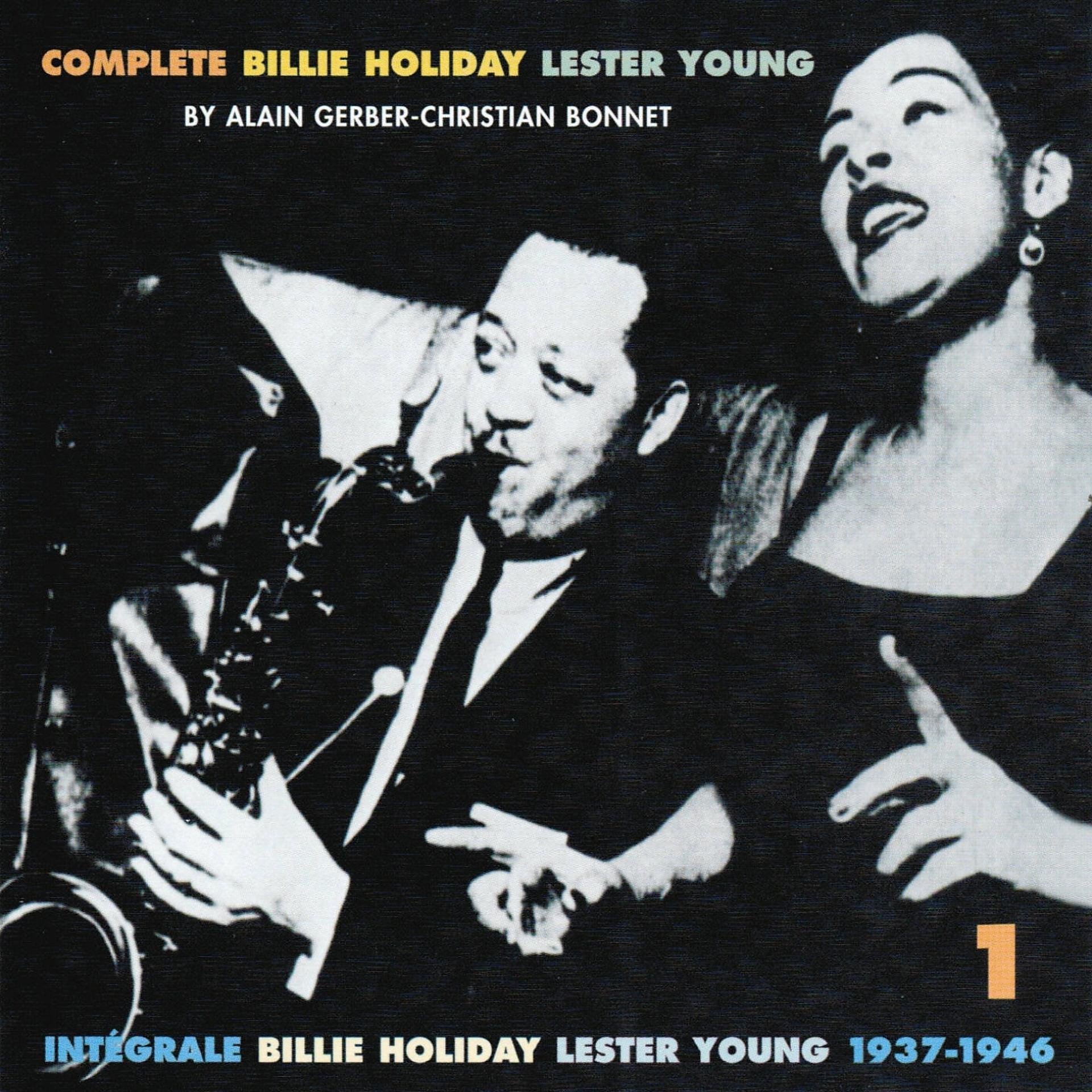 Постер альбома Complete Billie Holiday & Lester Young 1937-1946