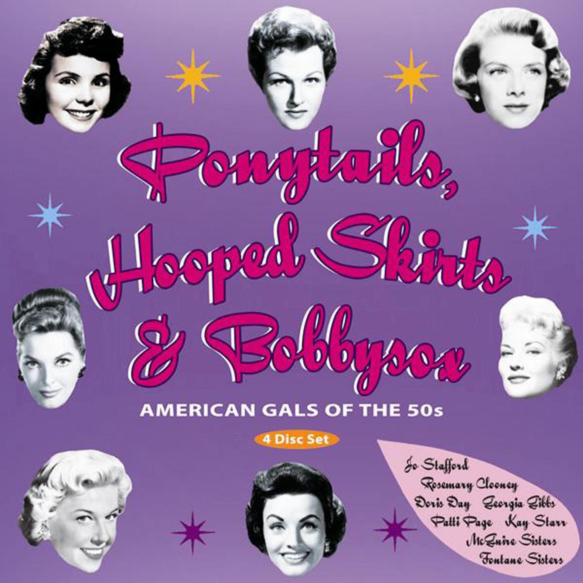 Постер альбома Ponytails, Hooped Skirts & Bobbysox, Pt. 2