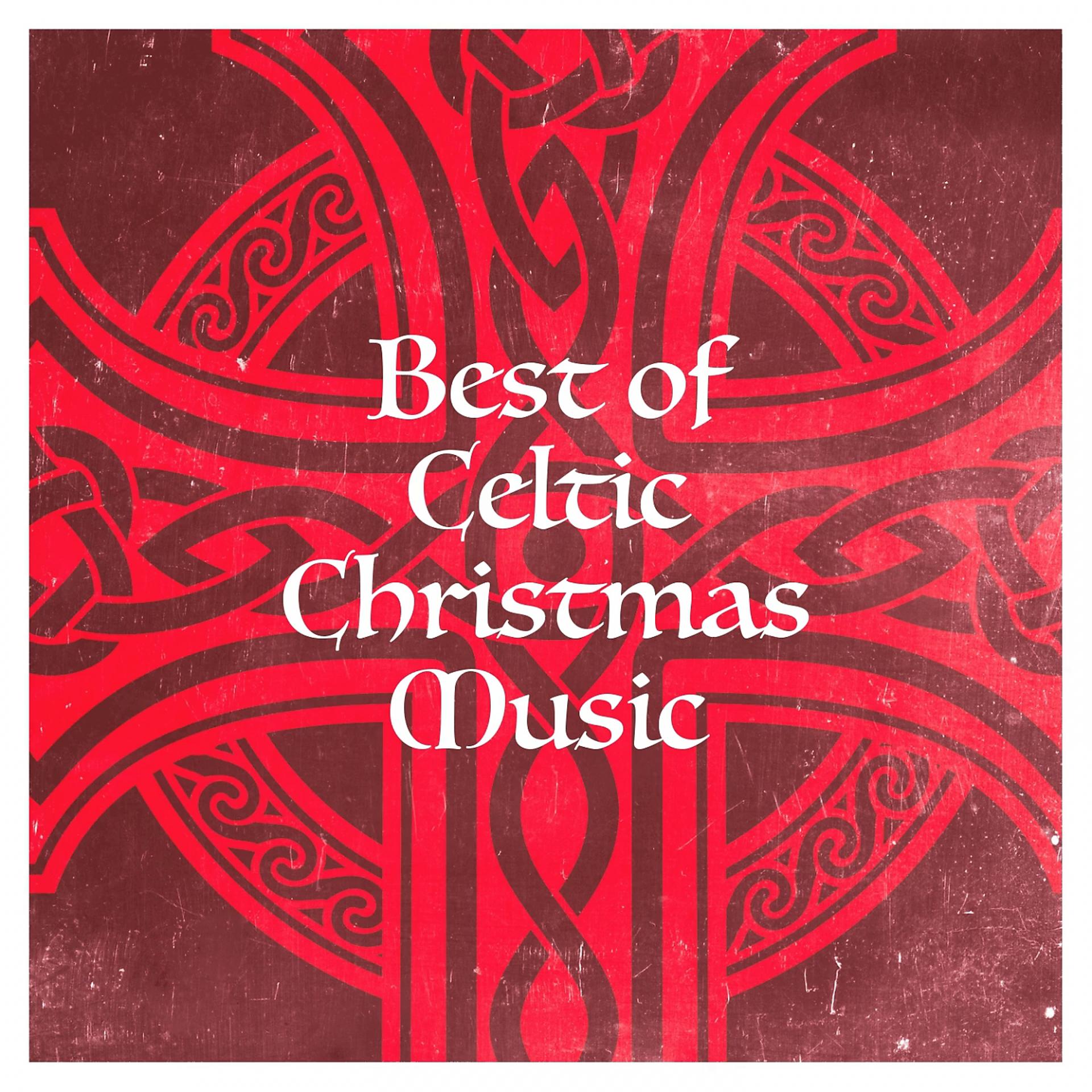 Постер альбома Best of Celtic Christmas Music