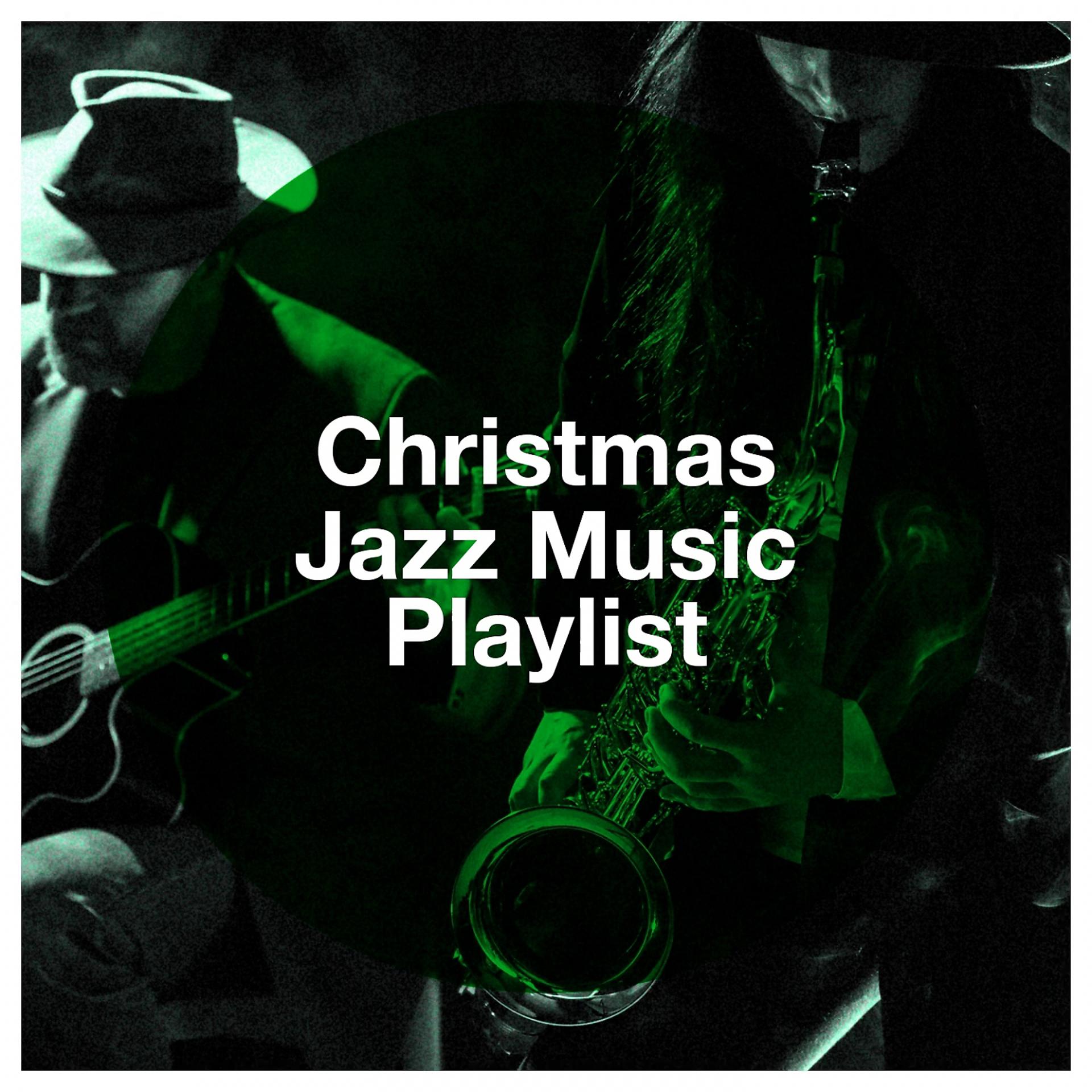 Постер альбома Christmas Jazz Music Playlist