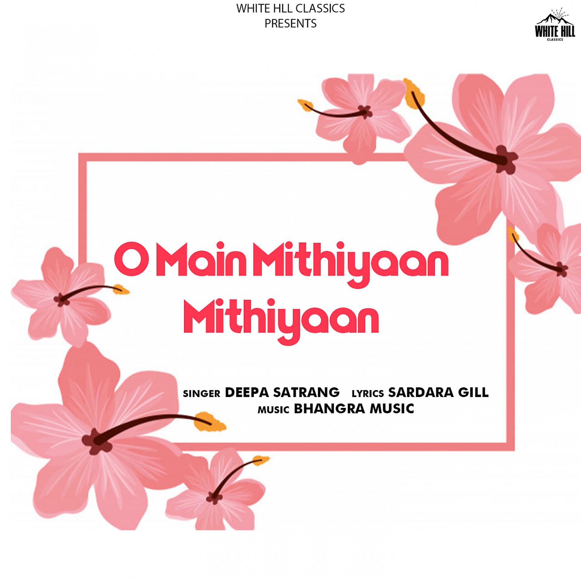 Постер альбома O Main Mithiyaan Mithiyaan
