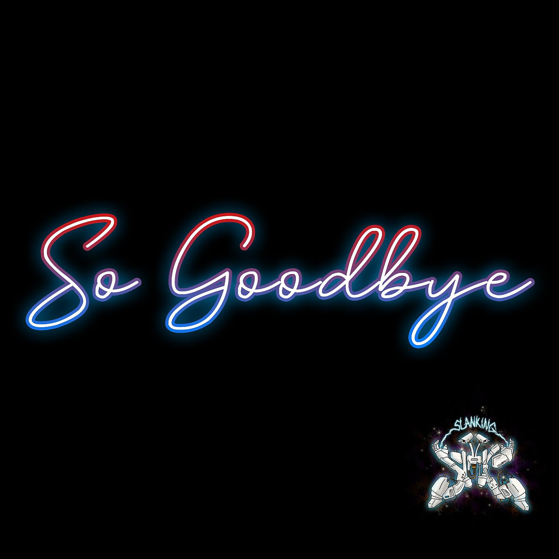 Постер альбома So Goodbye