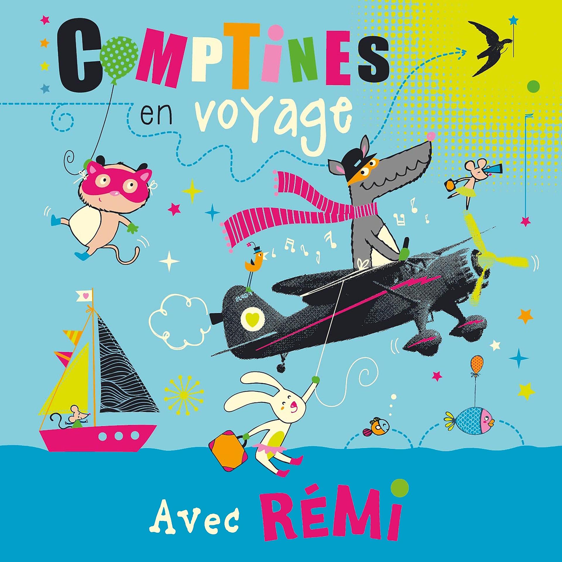 Постер альбома Comptines en voyage avec Rémi