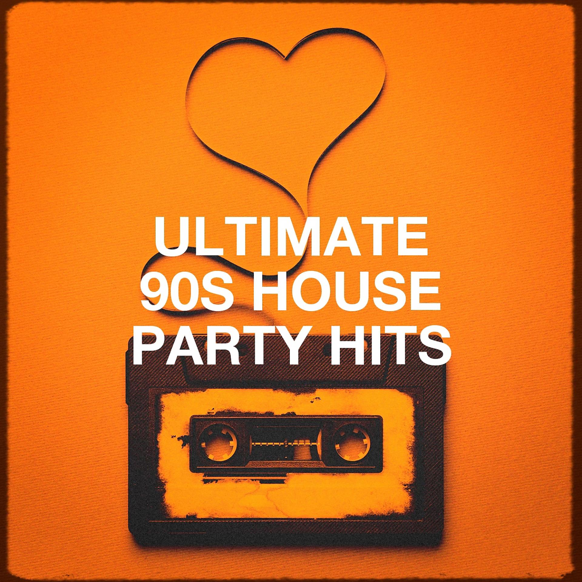 Постер альбома Ultimate 90s House Party Hits