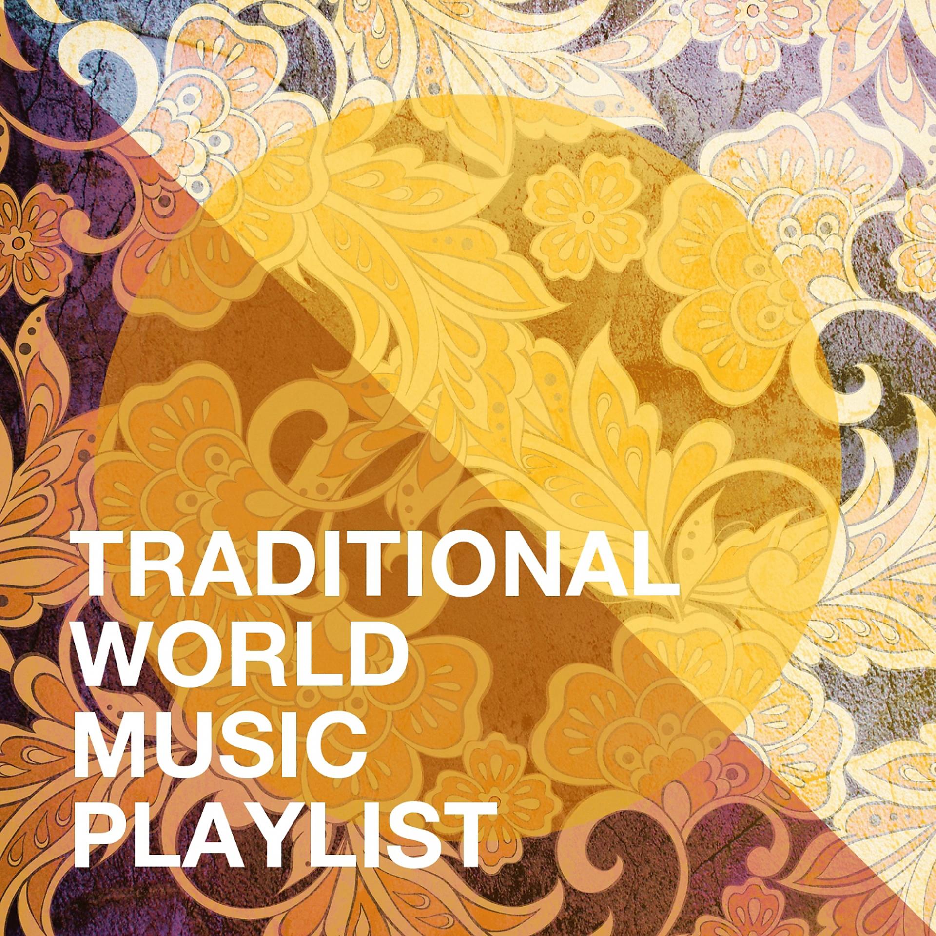 Постер альбома Traditional World Music Playlist