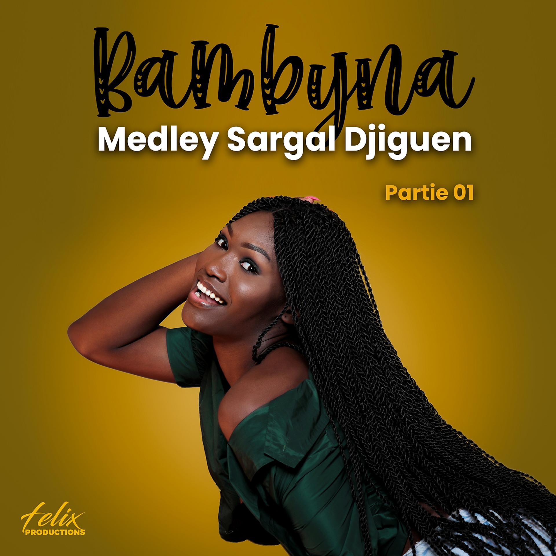 Постер альбома Medley Sargal Djiguen, Pt. 1
