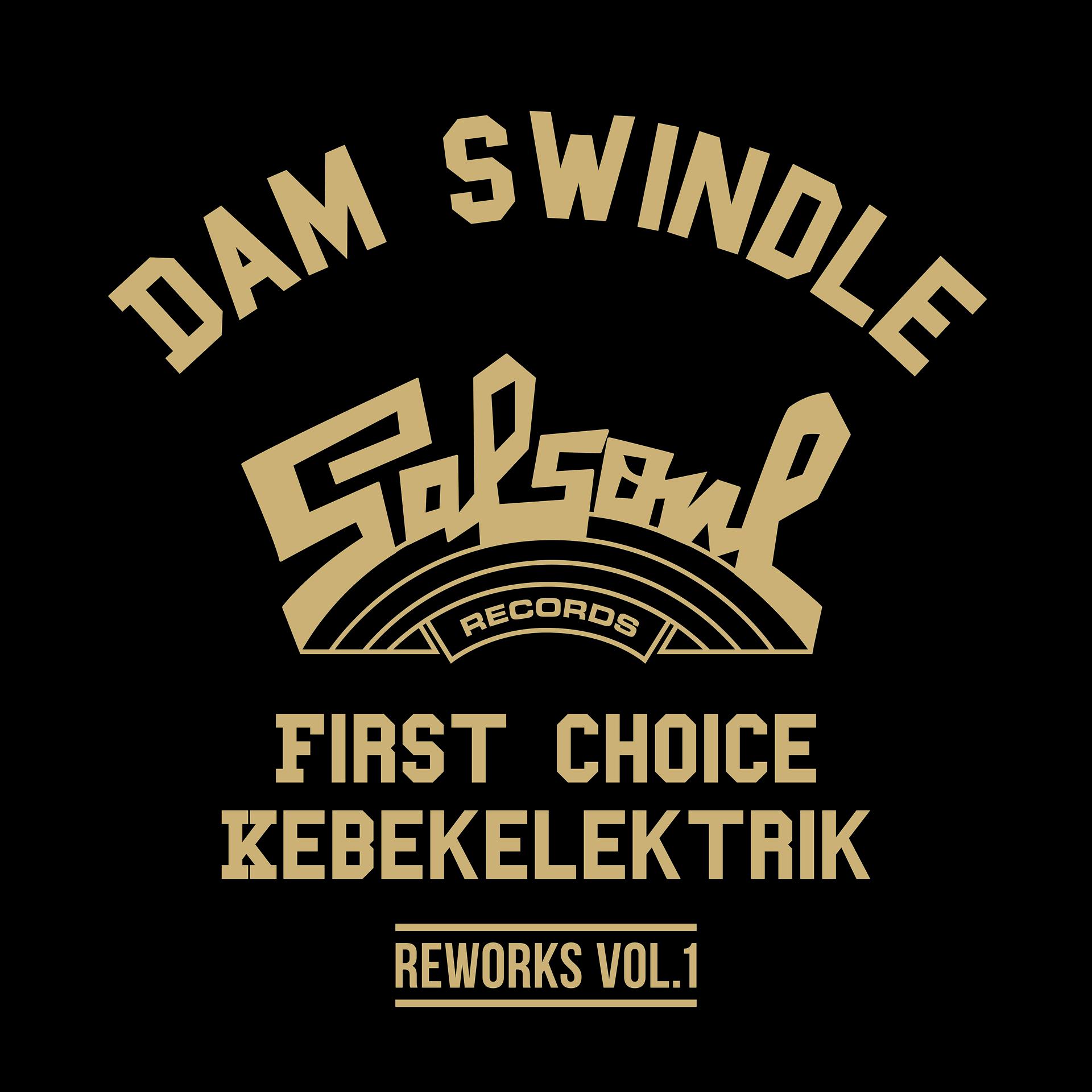 Постер альбома Dam Swindle x Salsoul Reworks Vol. 1