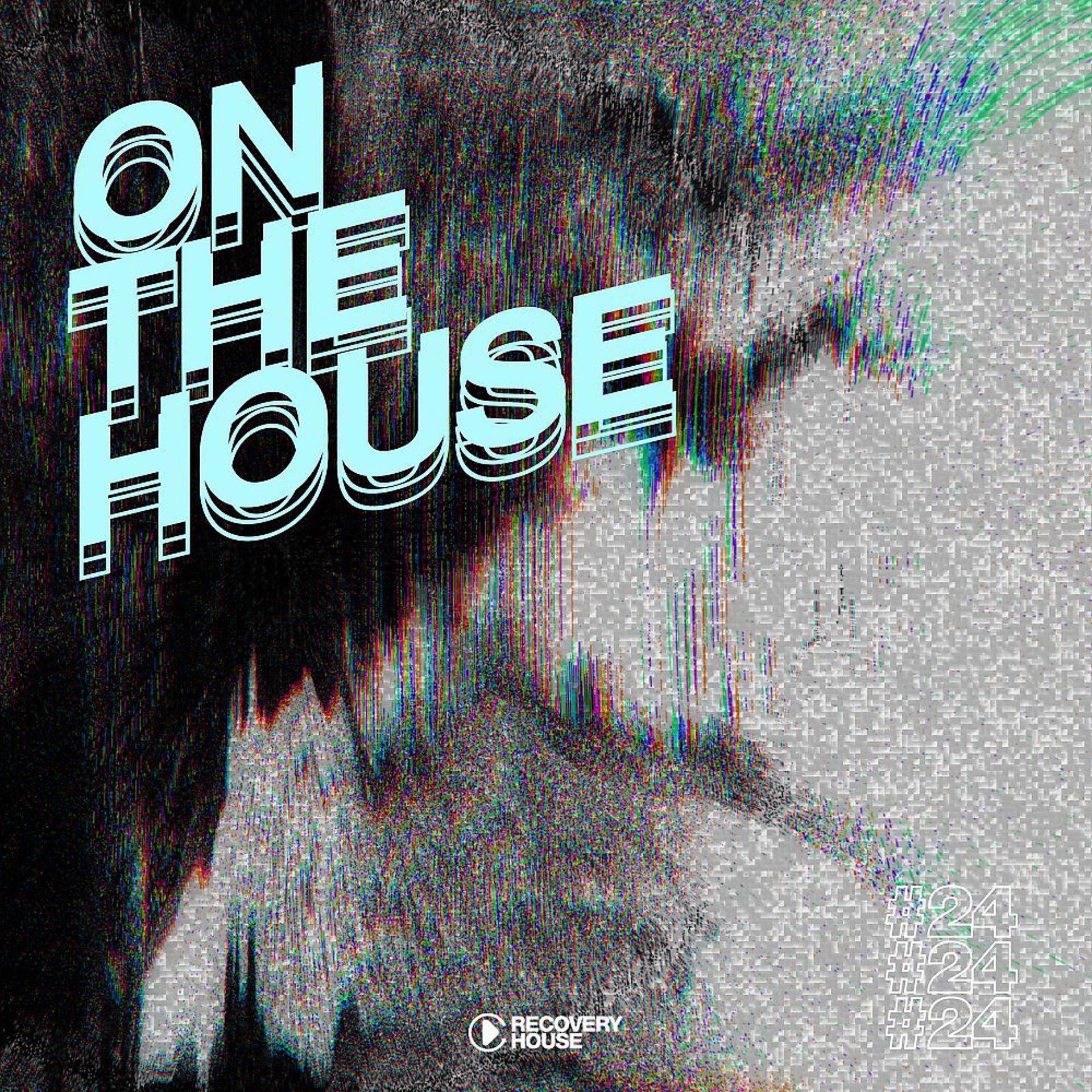 Постер альбома On the House, Vol. 24