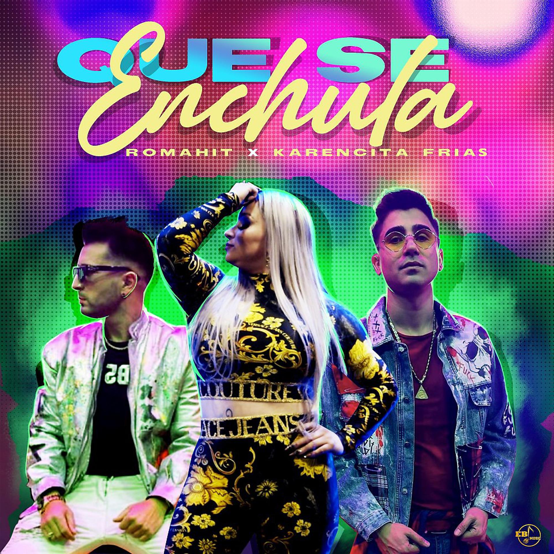 Постер альбома Que Se Enchula