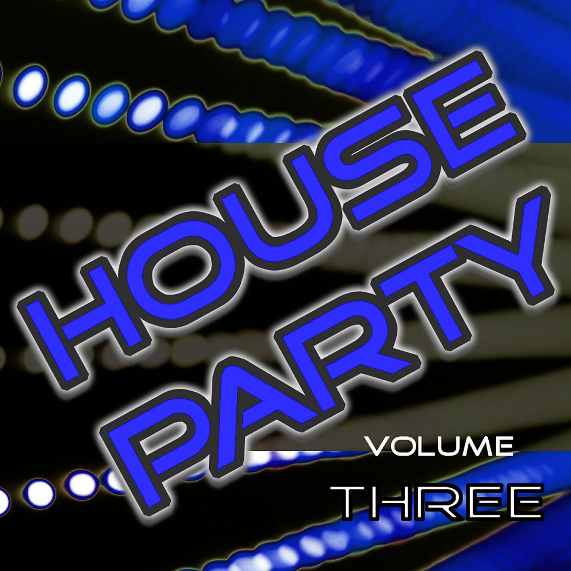 Постер альбома House Party Vol.3