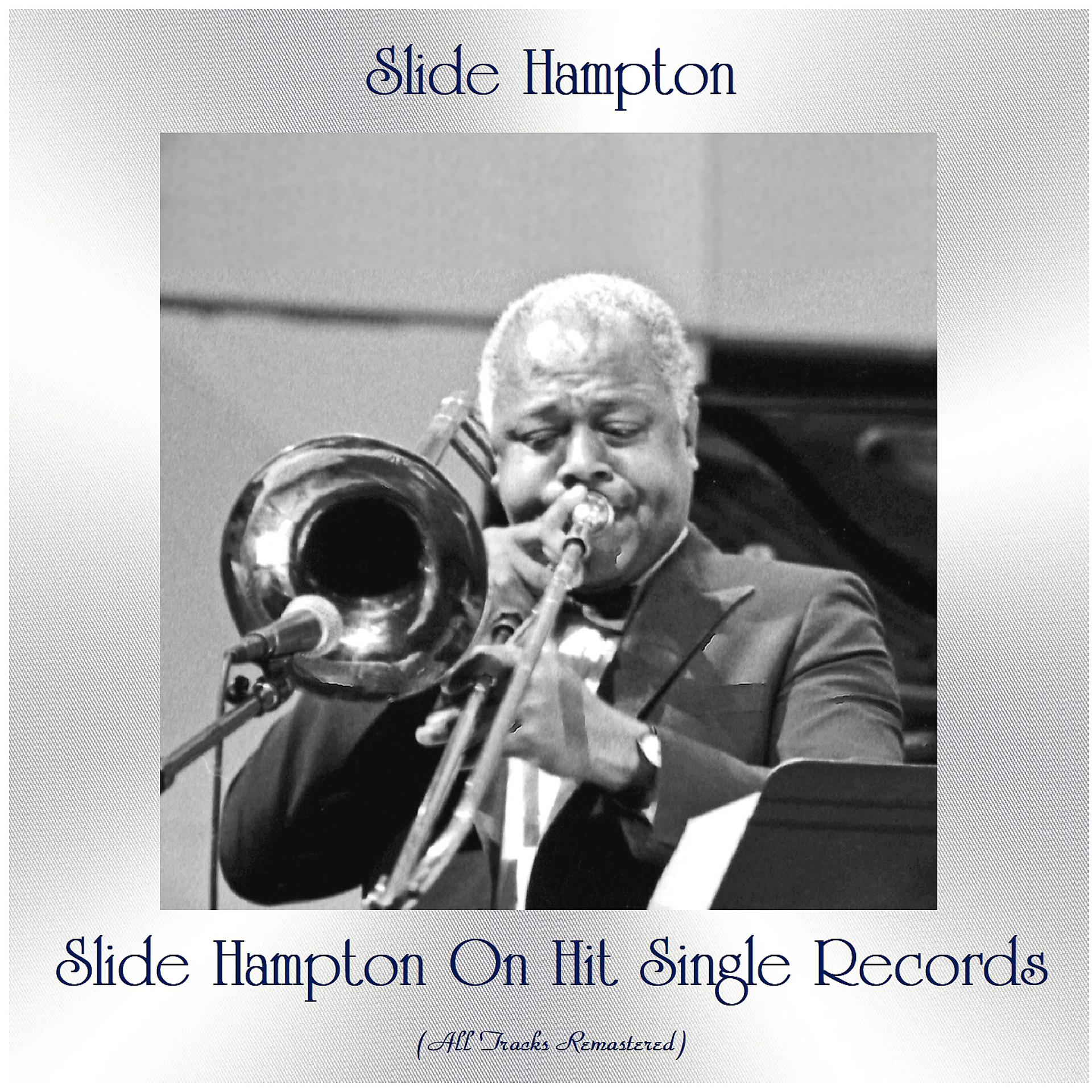 Постер альбома Slide Hampton on Hit Single Records