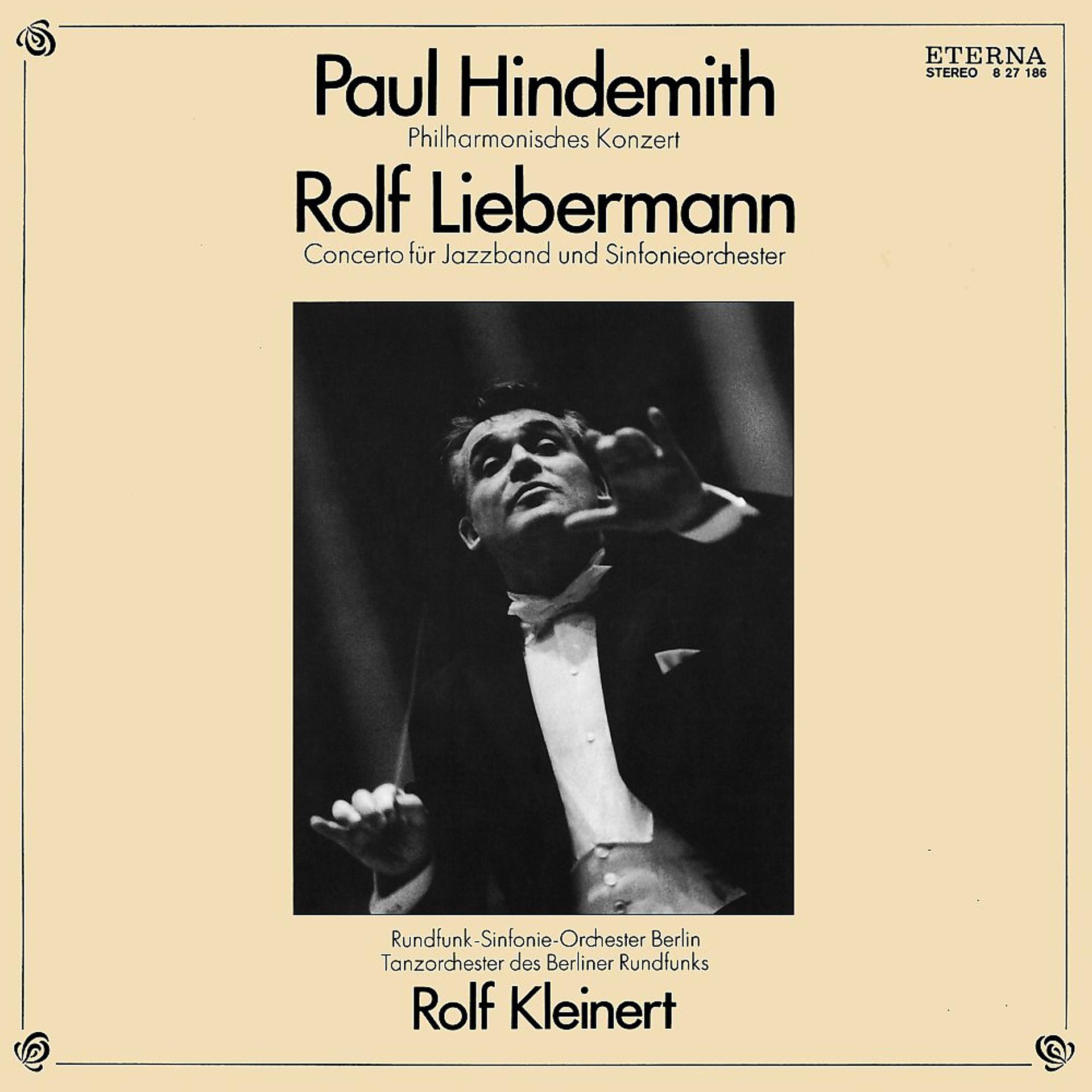 Постер альбома Liebermann: Philharmonisches Konzert / Hindemith: Concerto für Jazzband and Sinfonieorchester