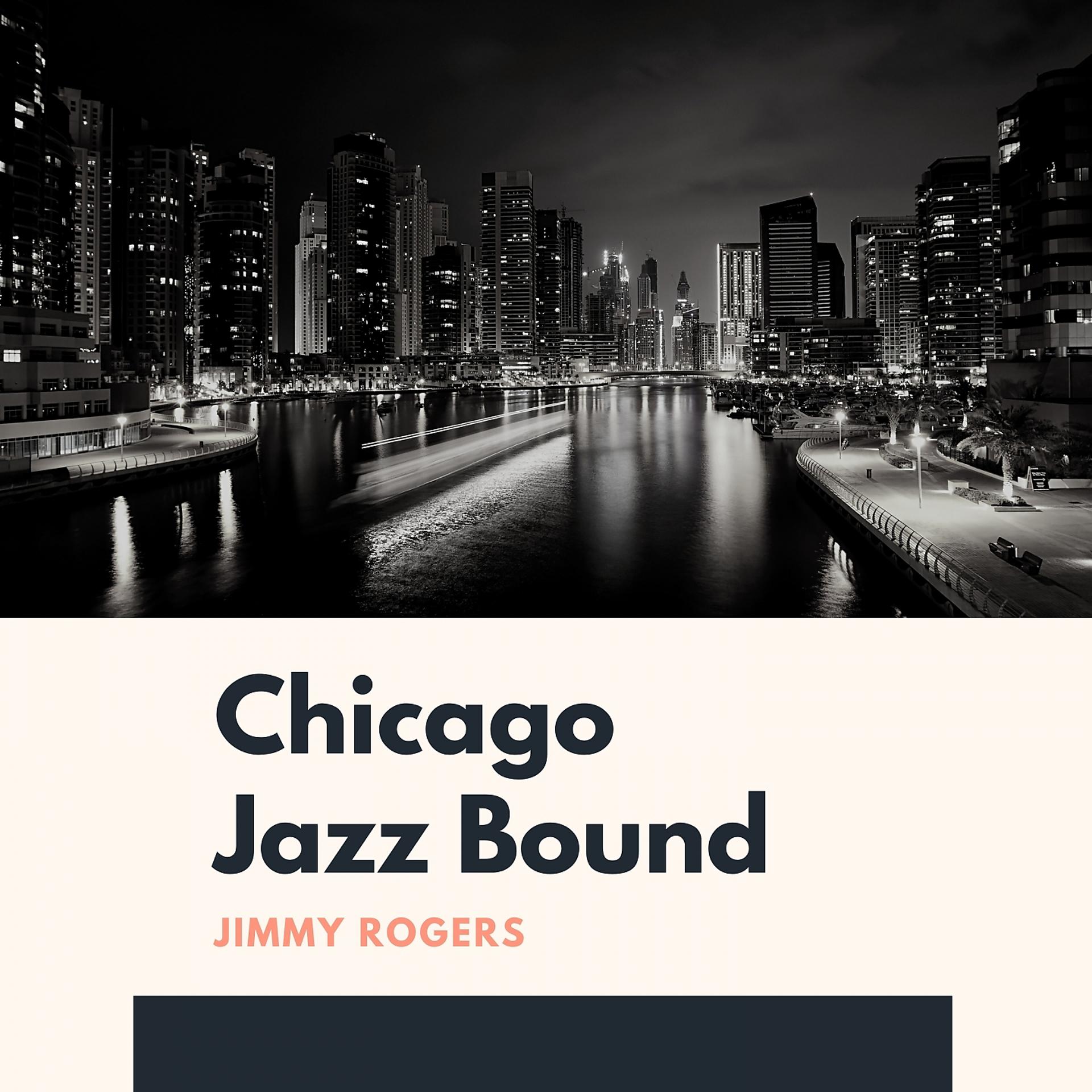Постер альбома Chicago Jazz Bound