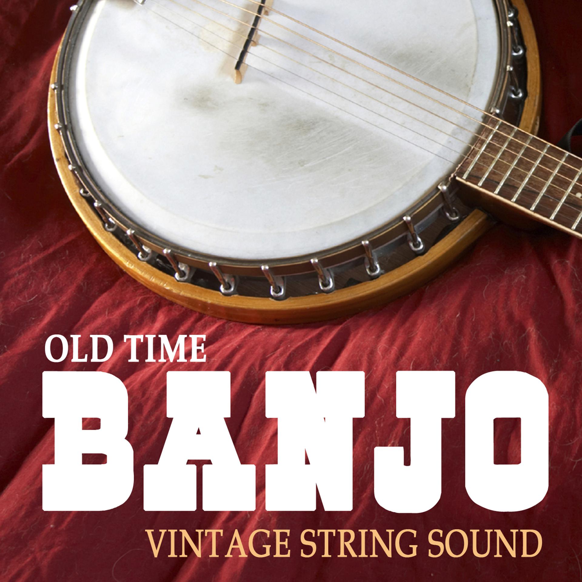 Постер альбома Old Time Banjo - Vintage String Sound