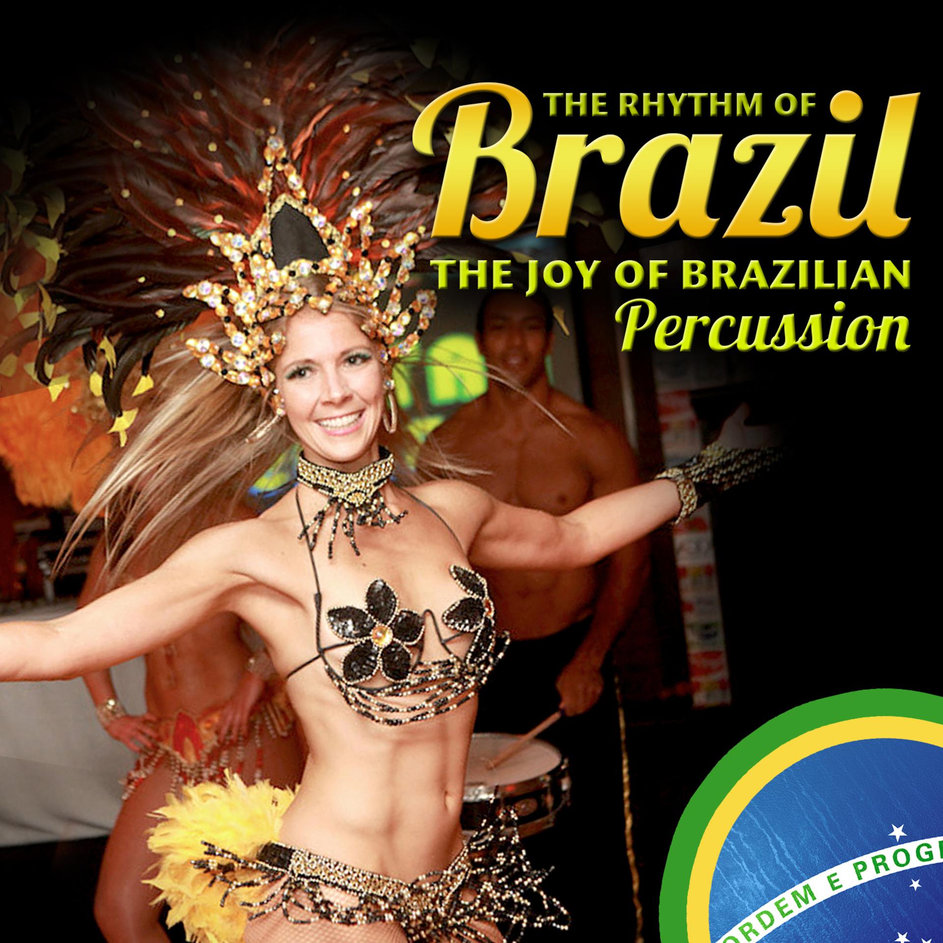 Постер альбома The Rhythm of Brazil. The Joy of the Brazilian Percussion