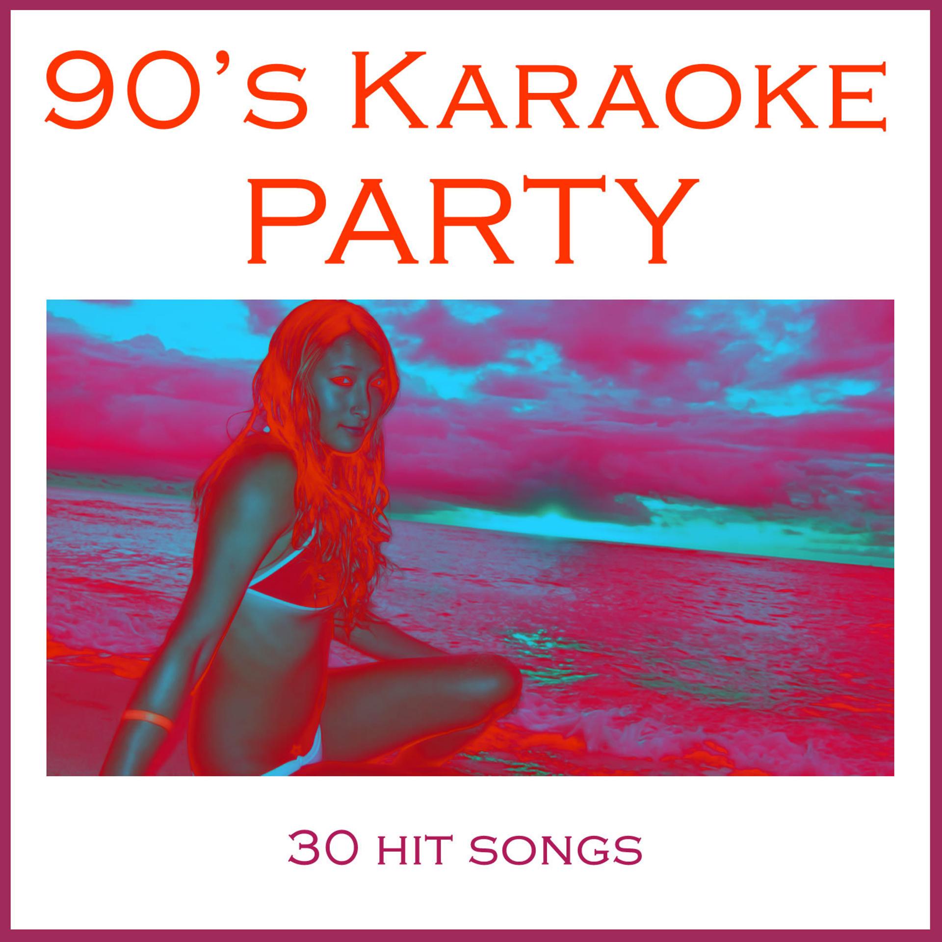 Постер альбома 90's Karaoke Party: 30 Hit Songs