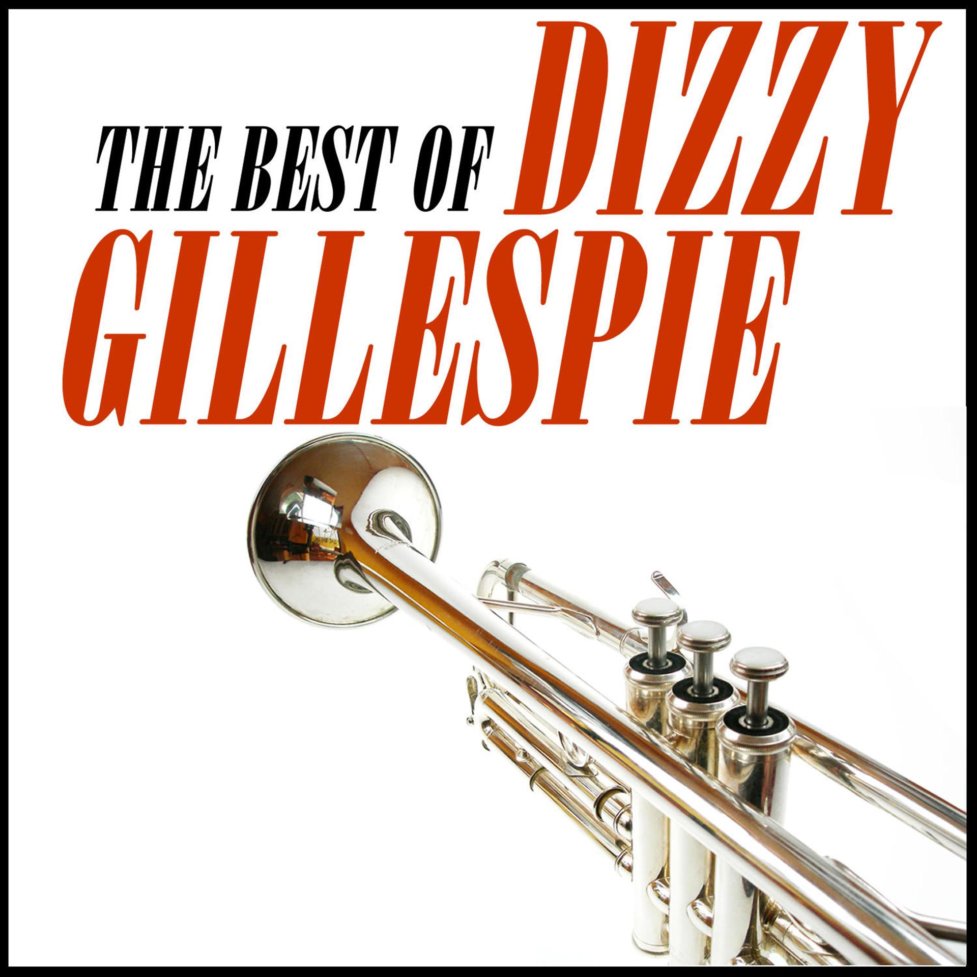 Постер альбома The Best of Dizzy Gillespie