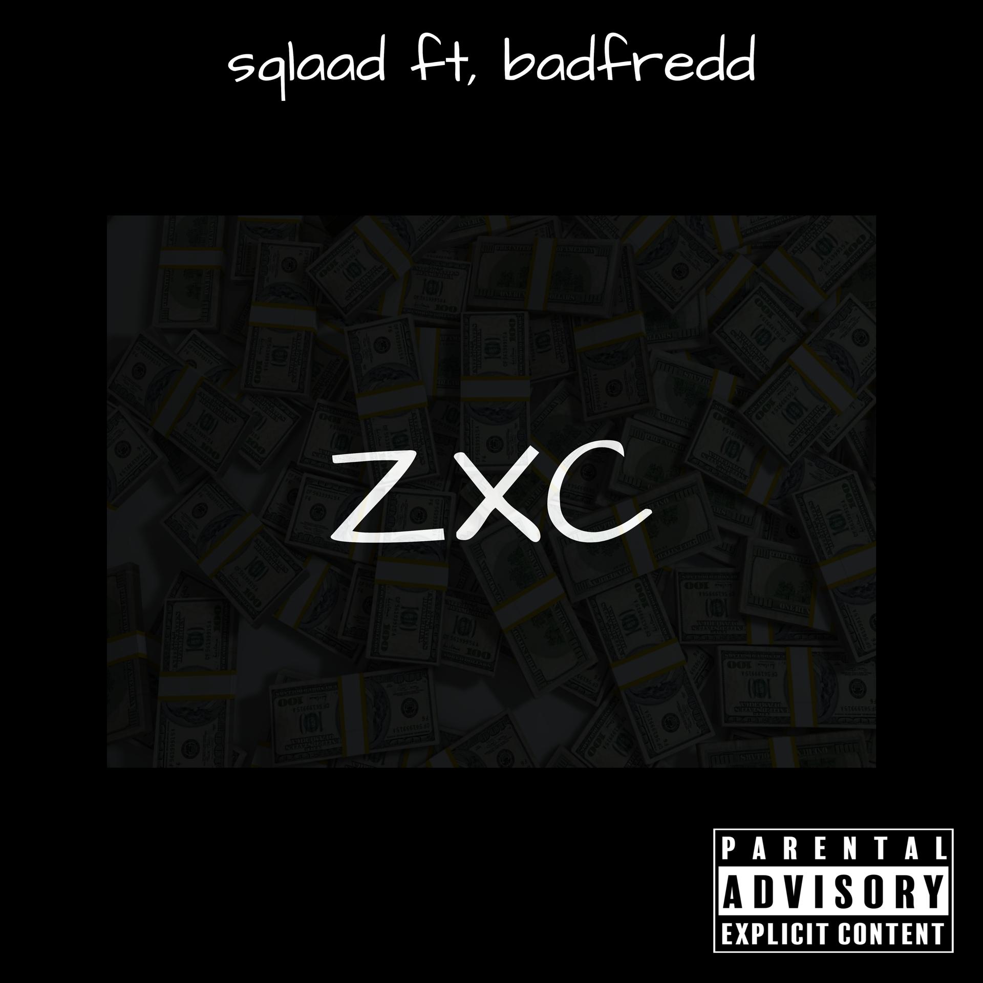 Постер альбома Zxc (feat. Badfredd)