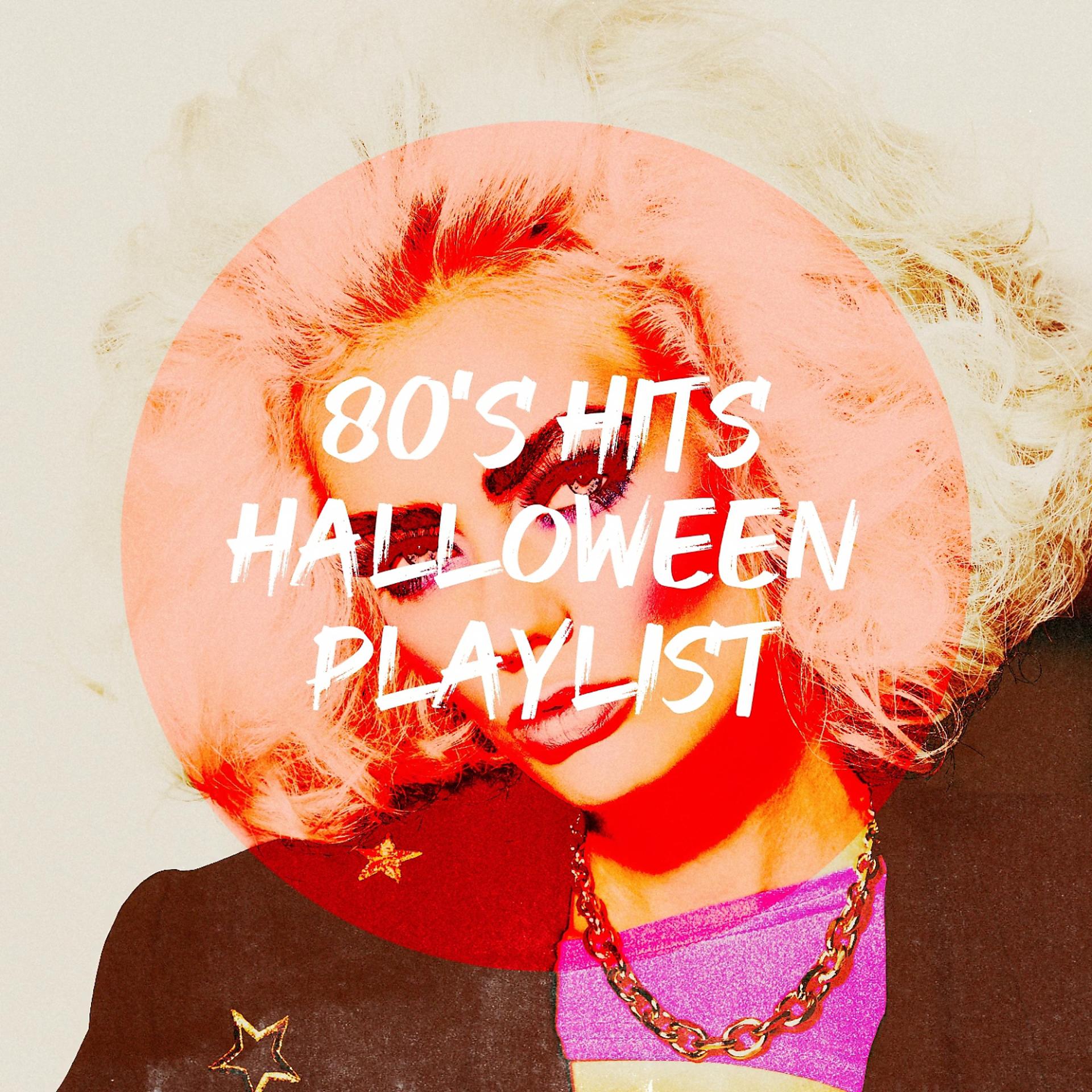 Постер альбома 80's Hits Halloween Playlist
