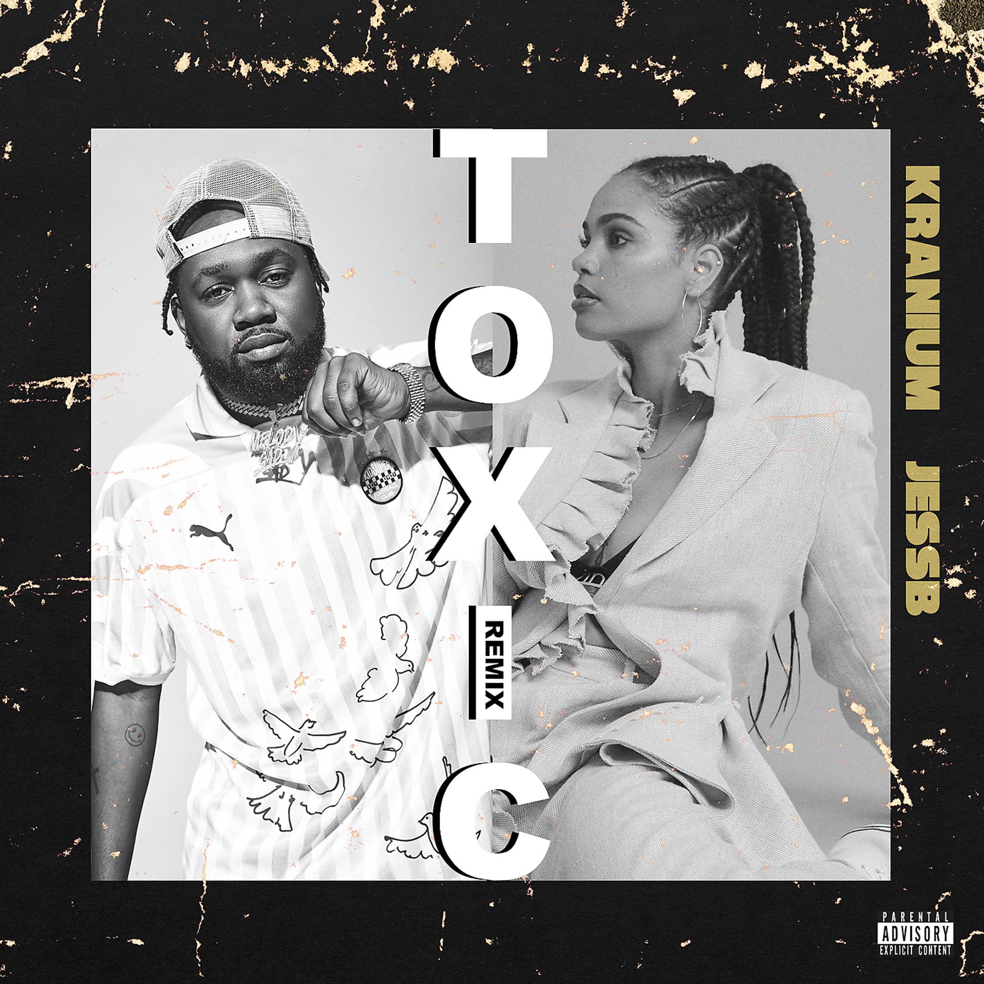 Постер альбома Toxic (Remix) [feat. JessB]