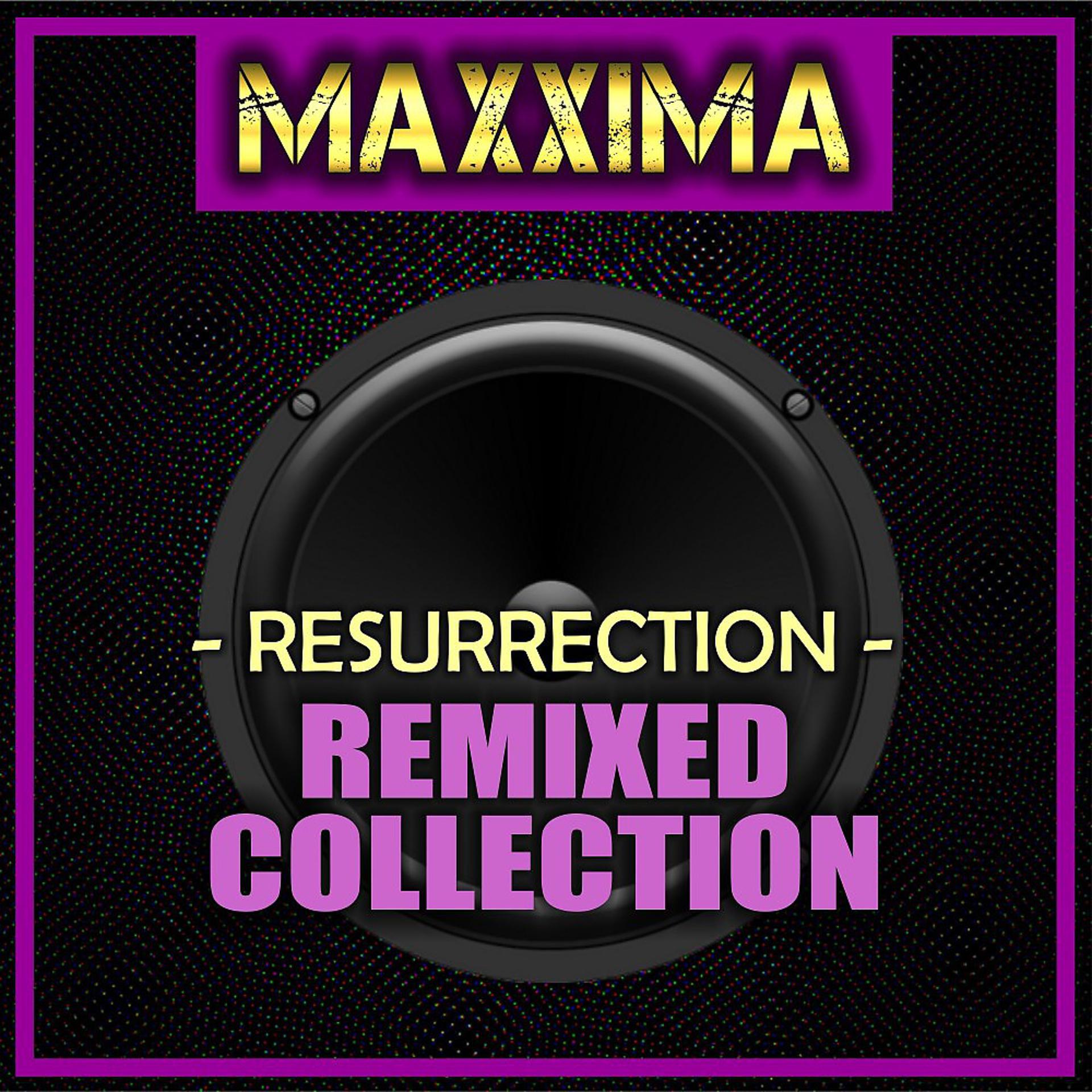 Постер альбома Resurrection (Remixed Collection)