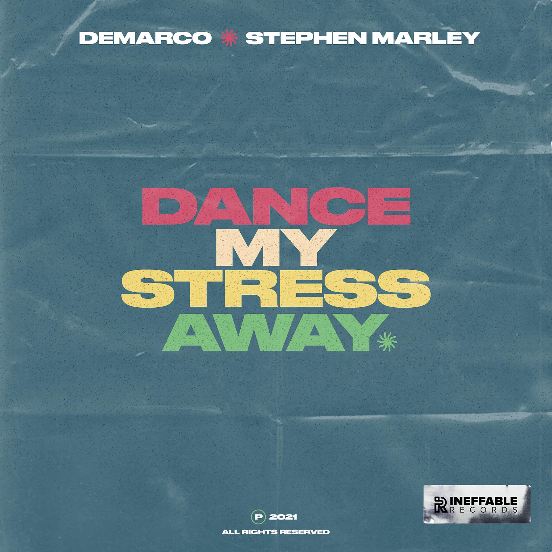 Постер альбома Dance My Stress Away