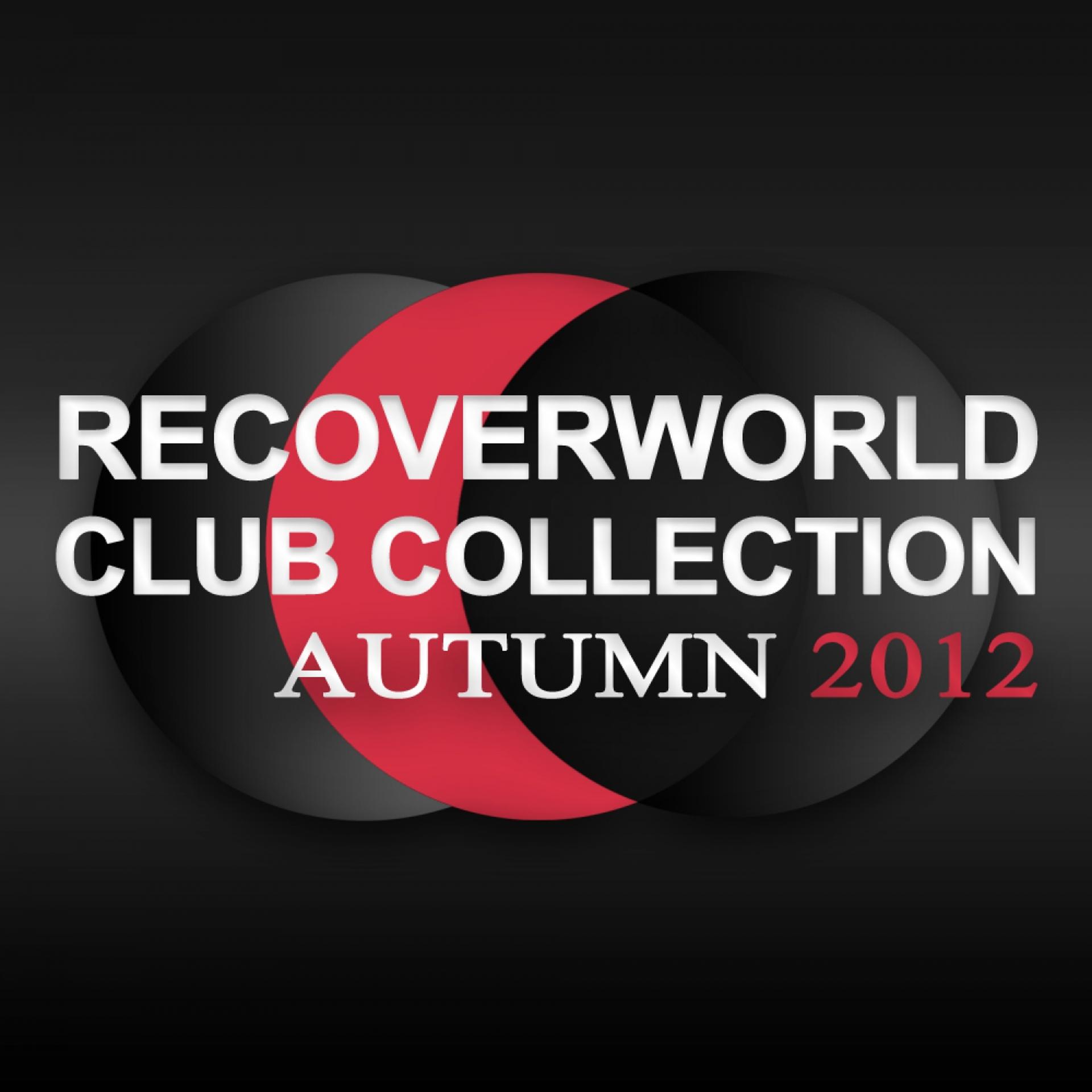 Постер альбома Recoverworld Club Collection - Autumn 2012