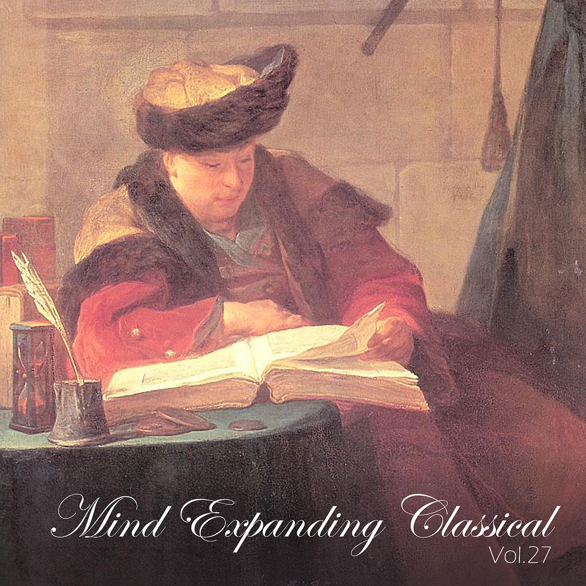 Постер альбома Mind Expanding Classical, Vol. 27