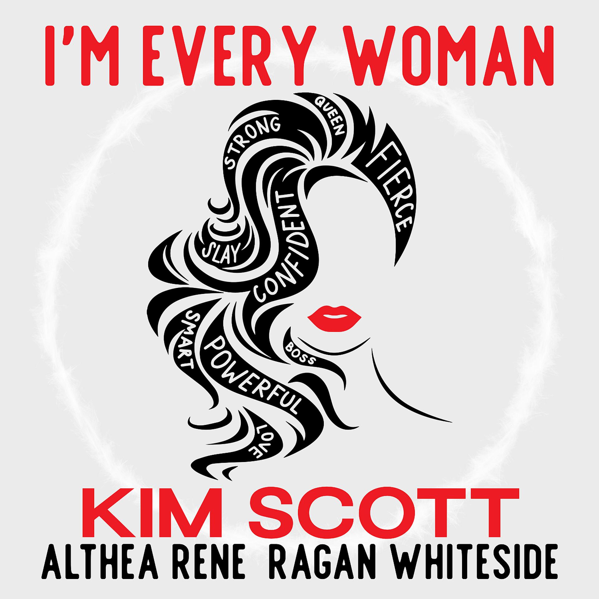 Постер альбома I'm Every Woman (feat. Althea Rene & Ragan Whiteside)
